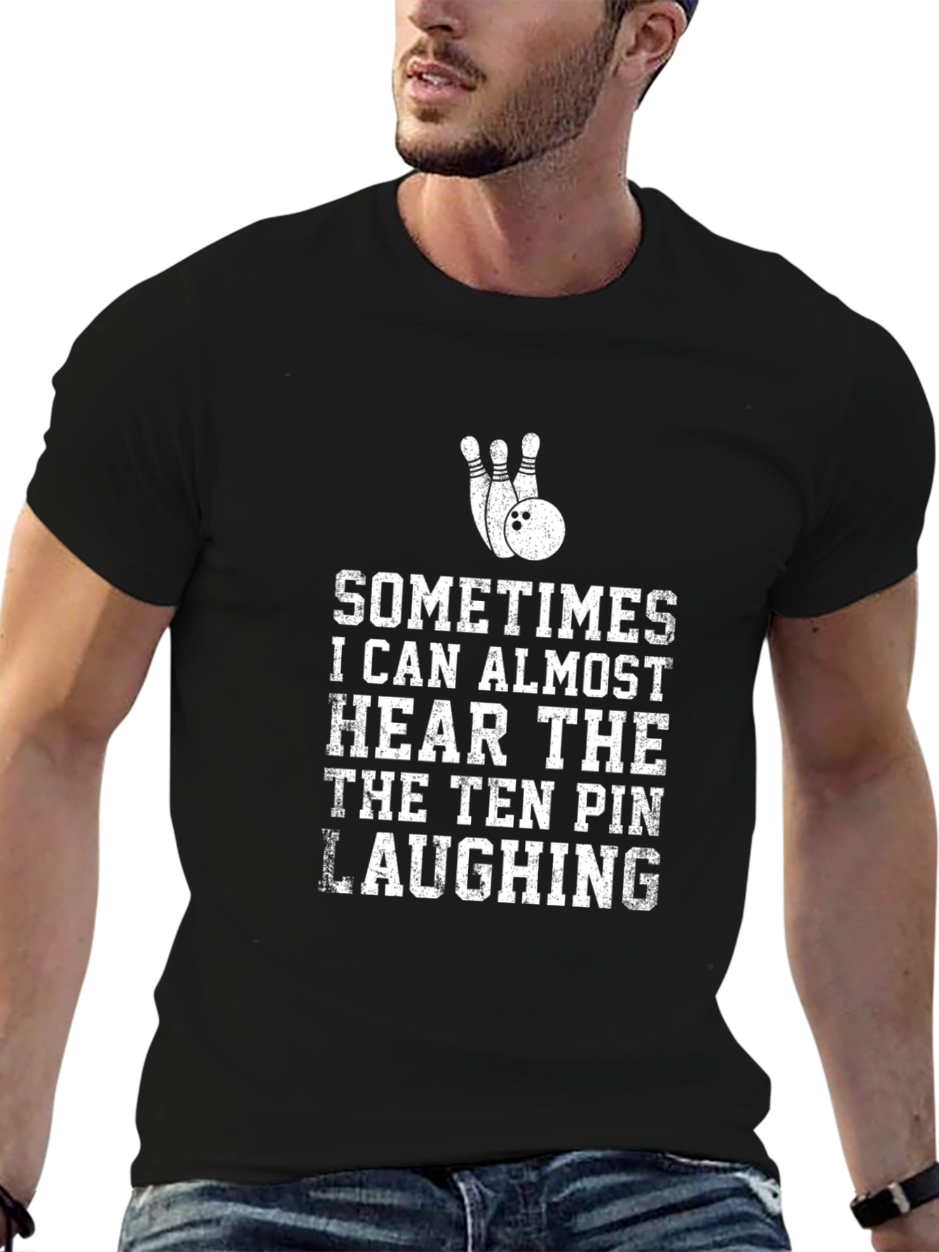 Bowling T-Shirt: Sometimes I Can Almost Hear