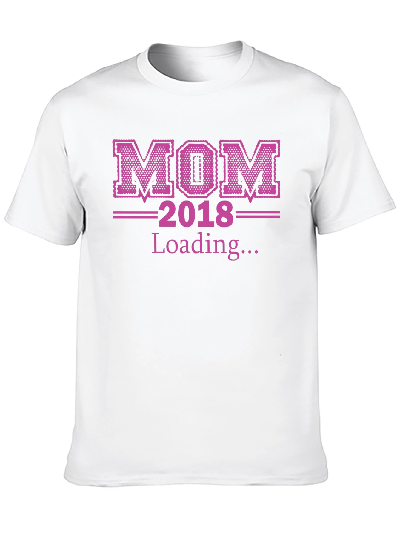 Mom 2018 Loading... T-Shirt Expecting Mother Tee