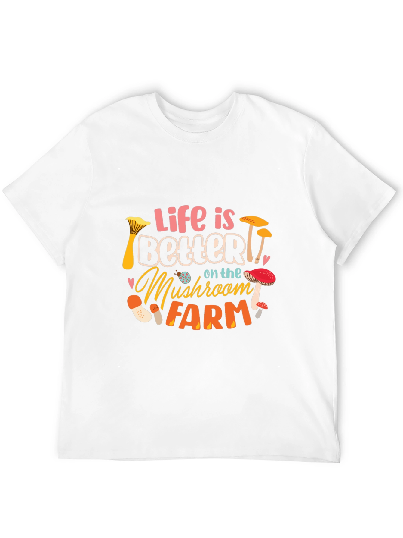 Mushroom Farm Life T-Shirt
