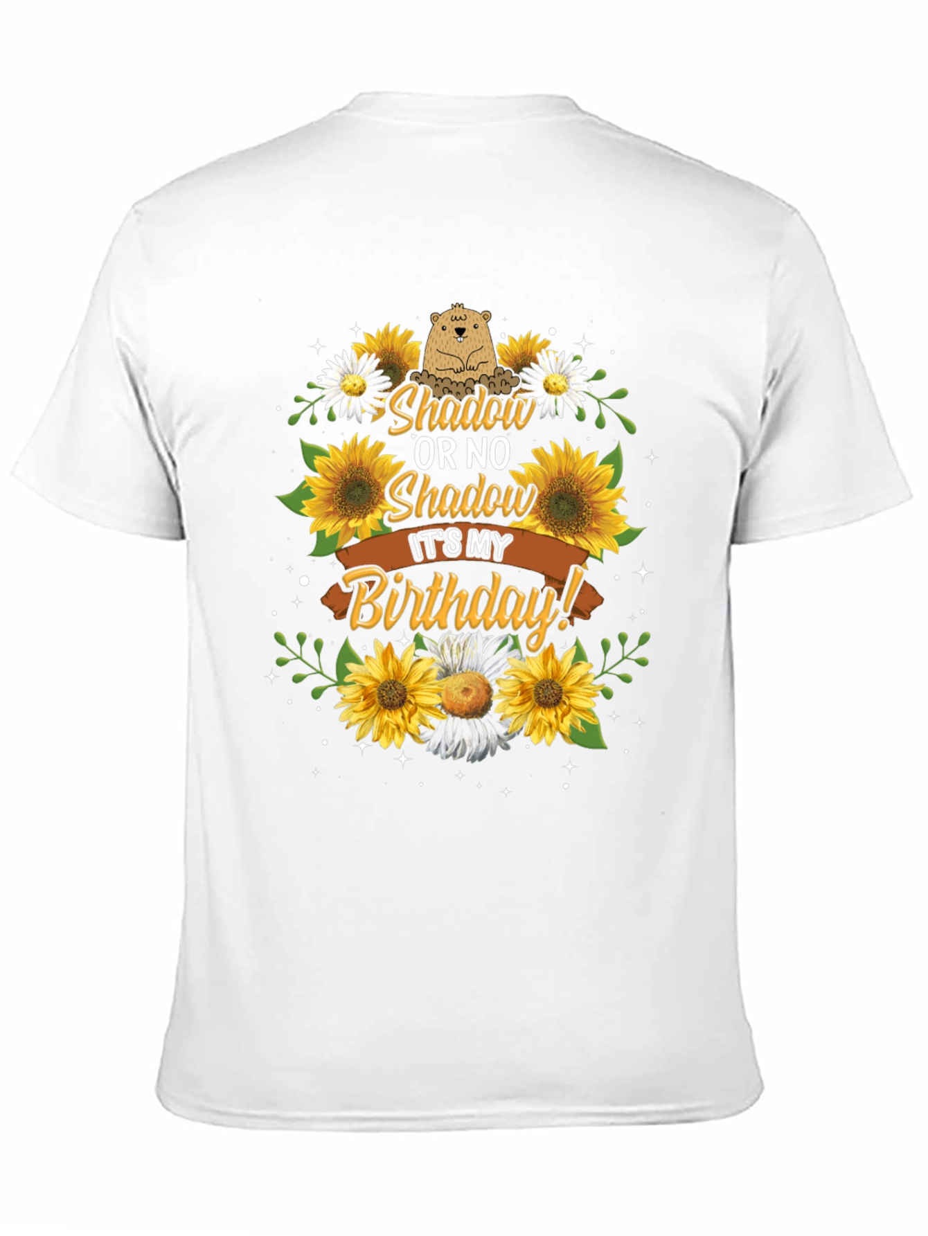 Shadow Or No Shadow Its My Birthday T-Shirt