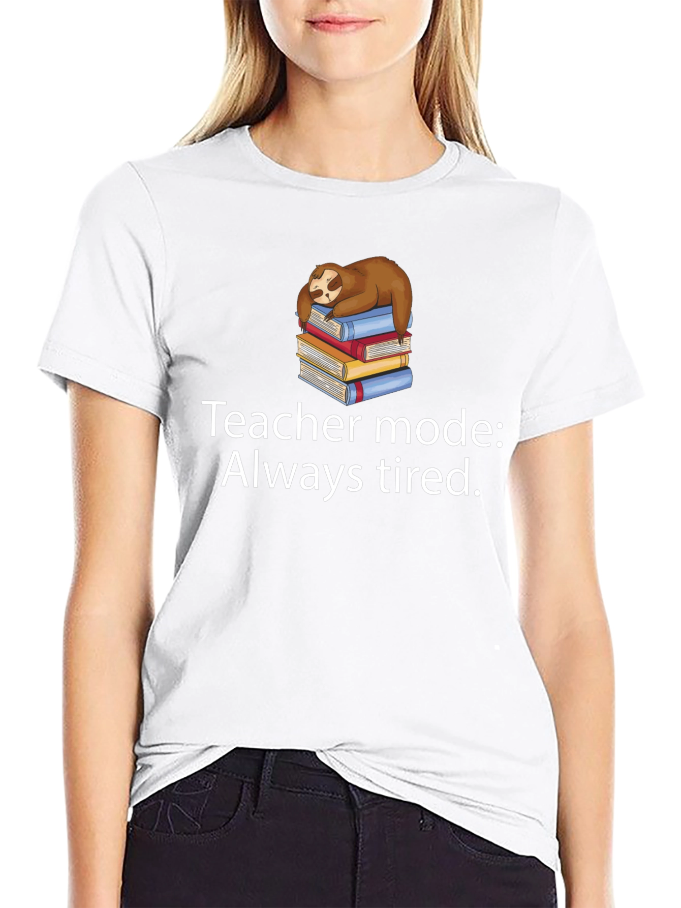 Teacher Mode Always Tired Sloth Graphic Tee