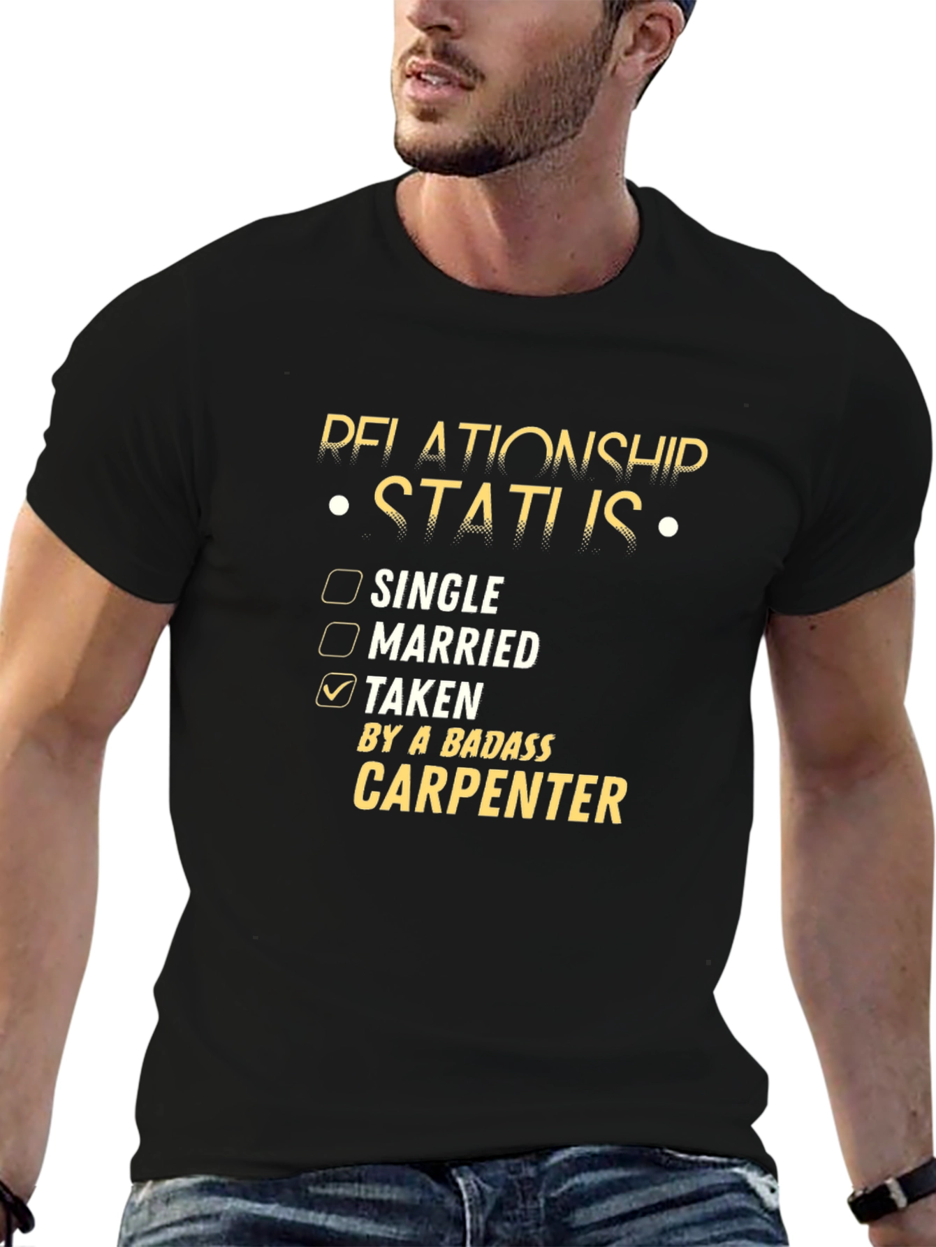 Relationship Status Taken Carpenter Tee