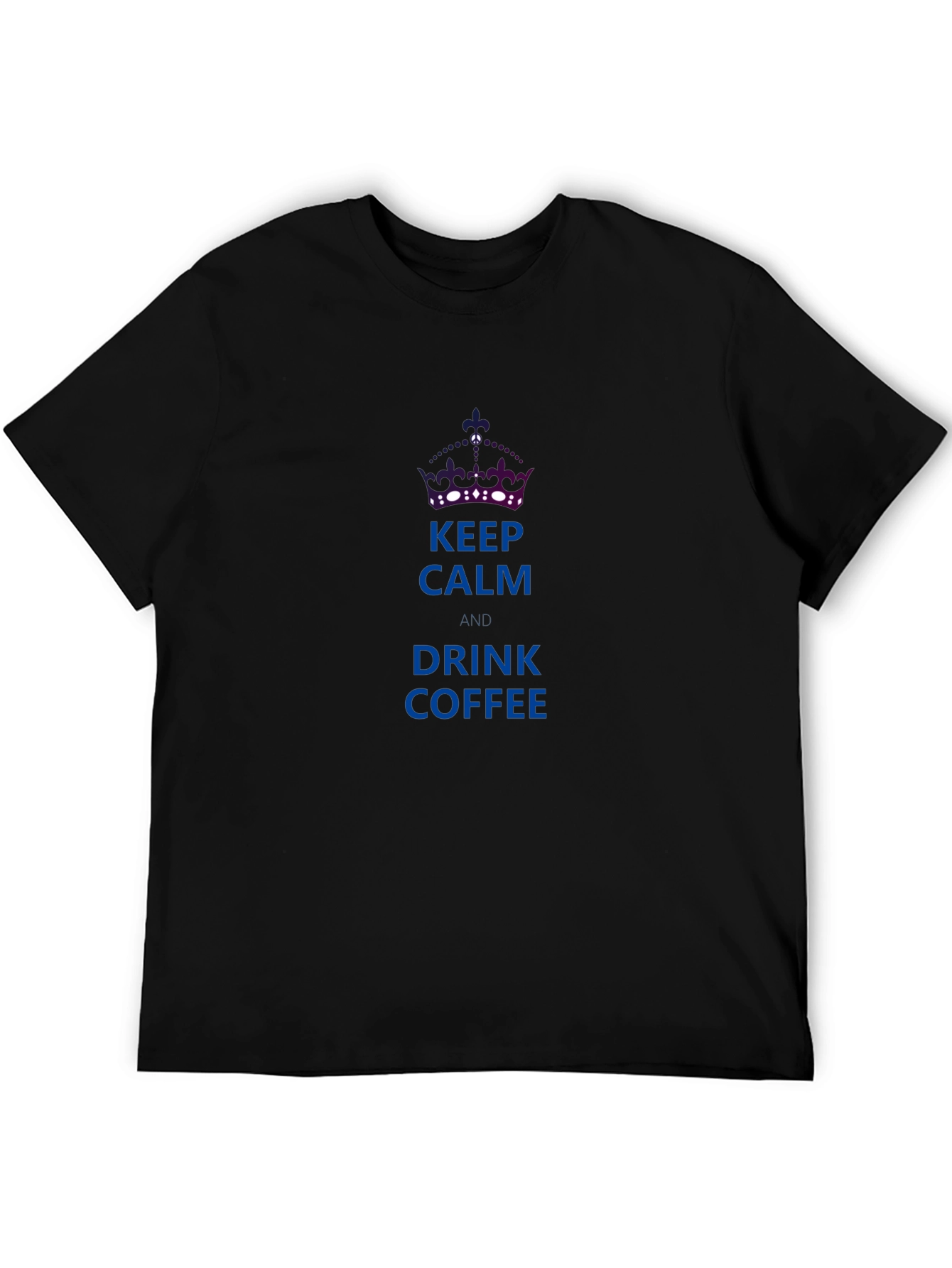 Keep Calm and Drink Coffee T-Shirt