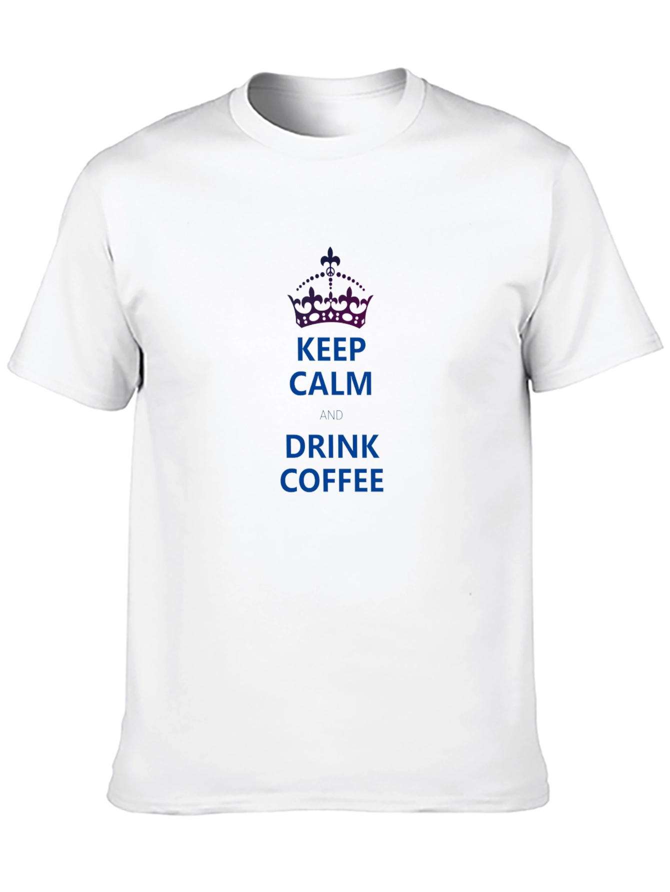 Keep Calm and Drink Coffee T-Shirt