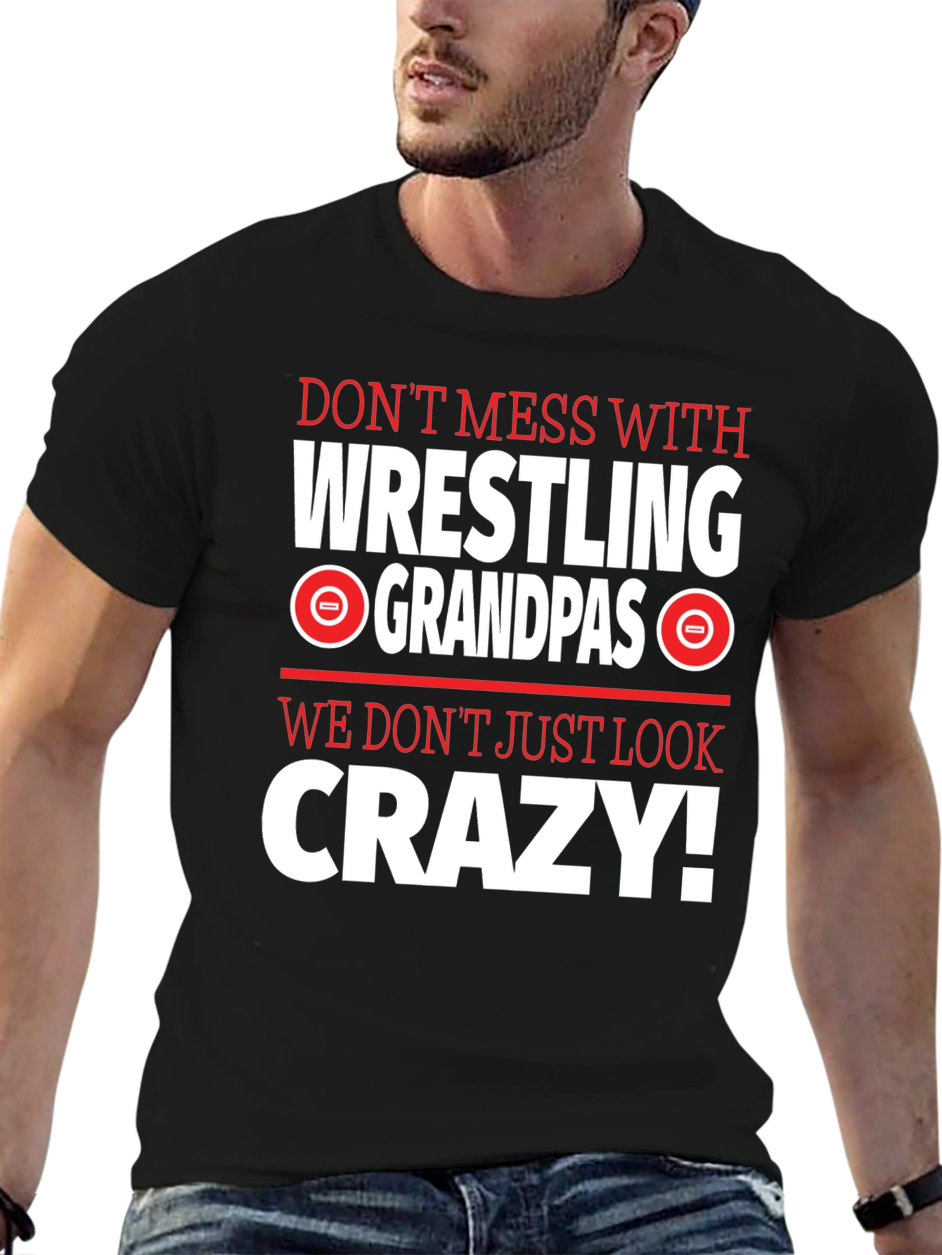 Wrestling Grandpas Graphic Tee - Dont Mess With Crazy!