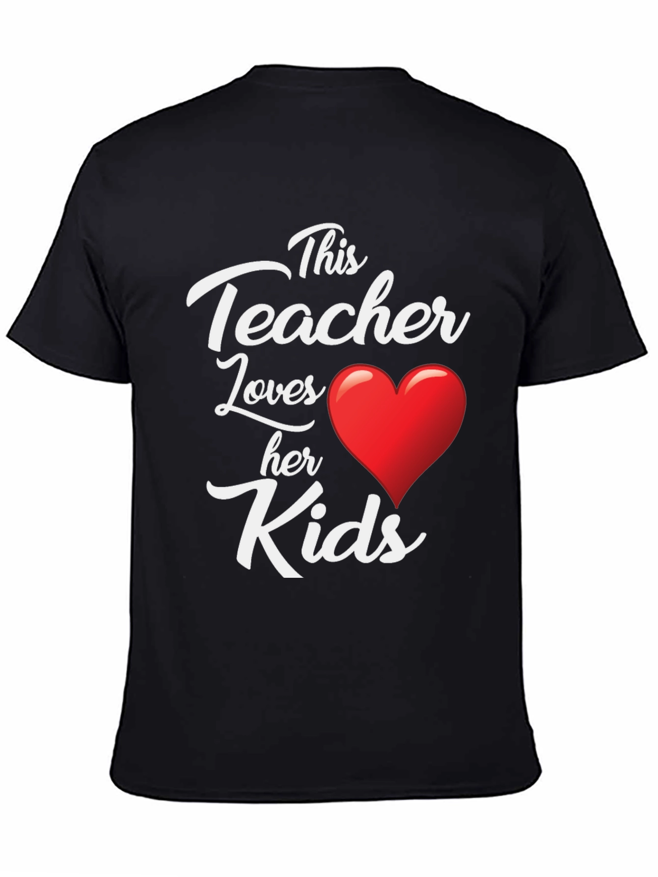 Teacher Loves Her Kids T-Shirt
