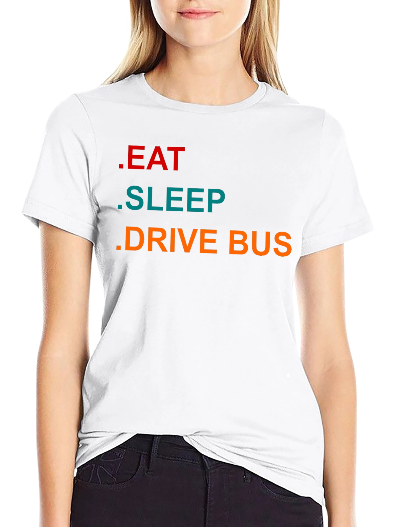 Eat Sleep Drive Bus - Graphic T-Shirt