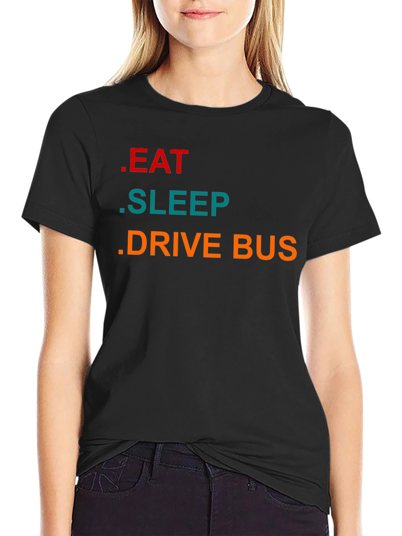 Eat Sleep Drive Bus - Graphic T-Shirt