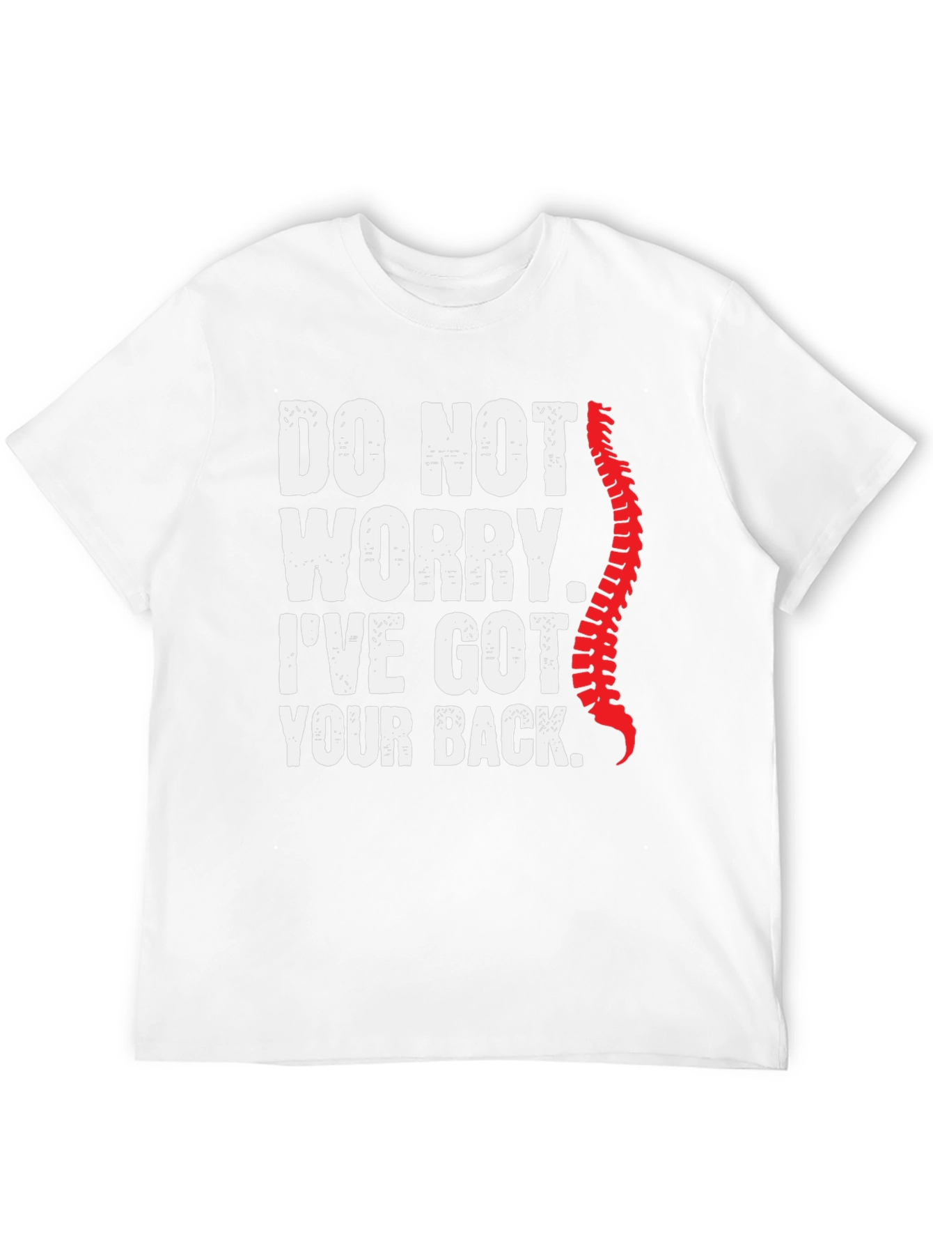 Chiropractor Ive Got Your Back Graphic Tee