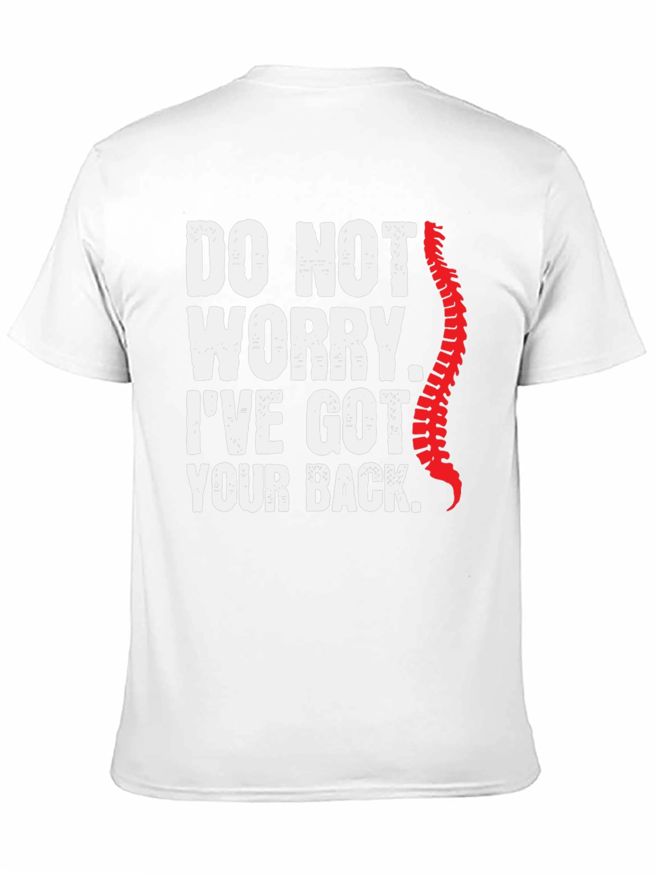 Chiropractor Ive Got Your Back Graphic Tee