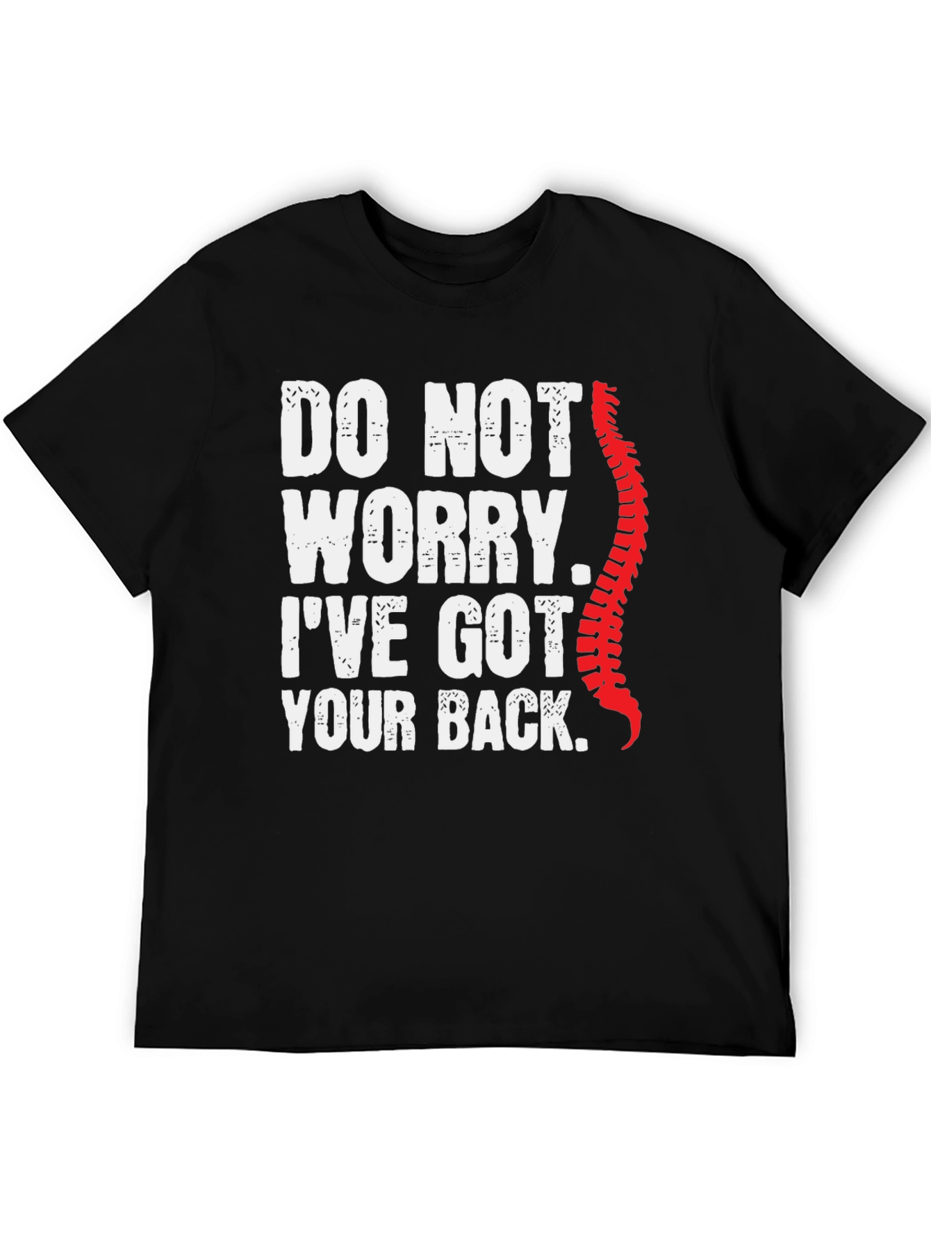 Chiropractor Ive Got Your Back Graphic Tee
