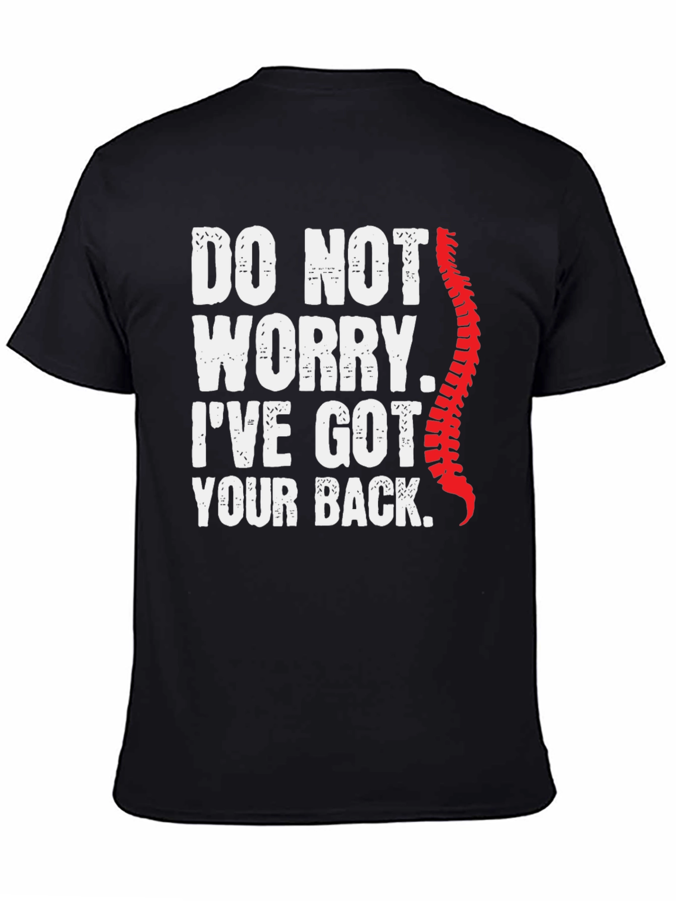 Chiropractor Ive Got Your Back Graphic Tee