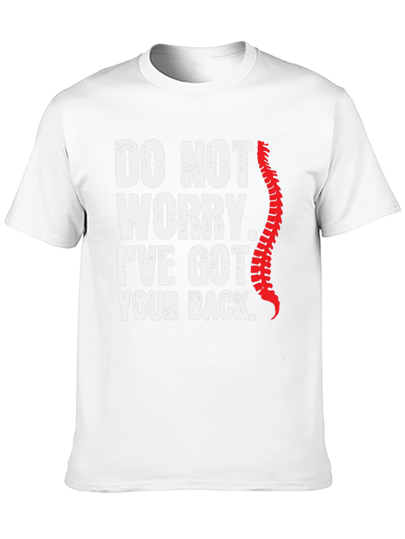 Chiropractor Ive Got Your Back Graphic Tee