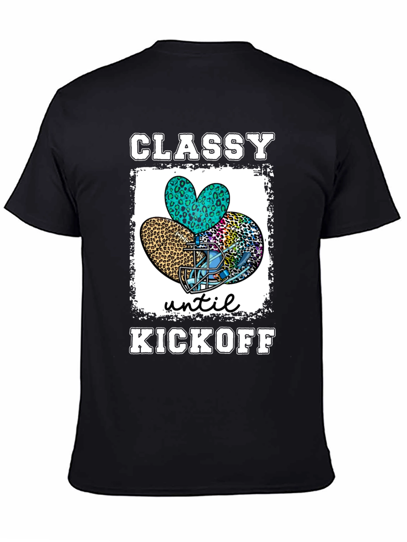 Classy Until Kickoff Football T-Shirt