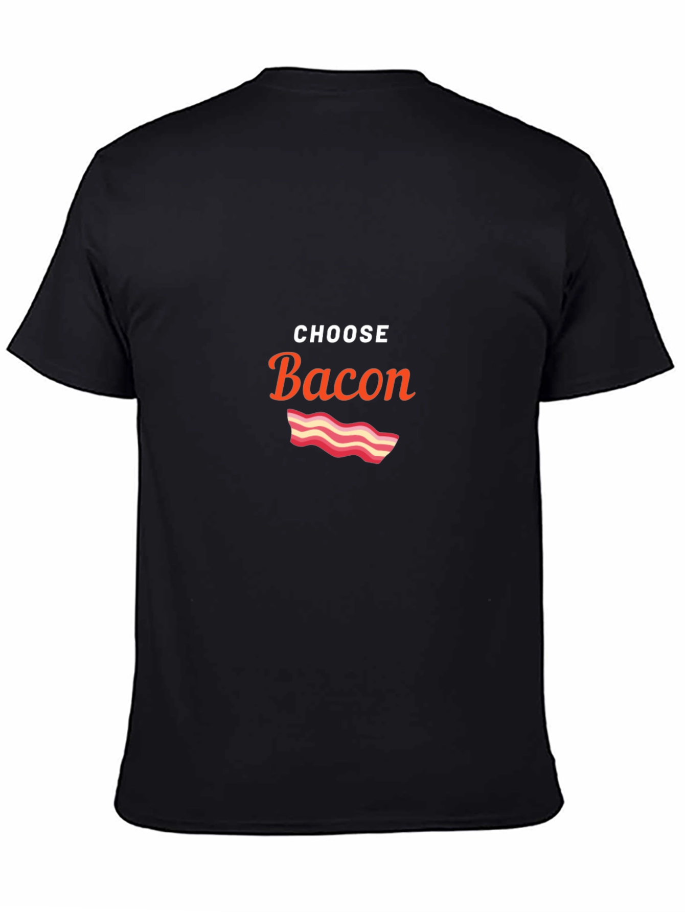 Choose Bacon Graphic T-Shirt