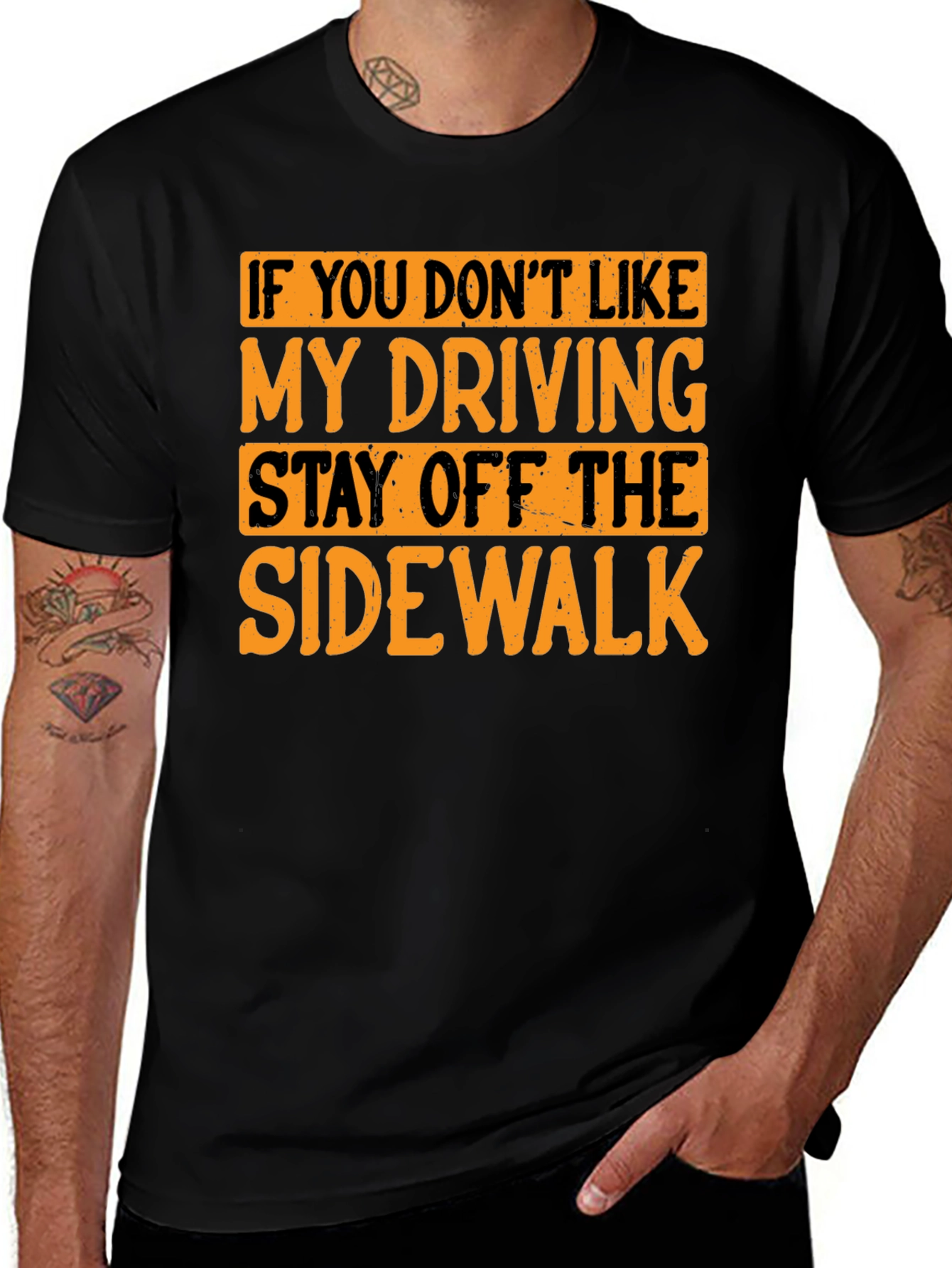 Funny Driving T-Shirt - Stay Off the Sidewalk