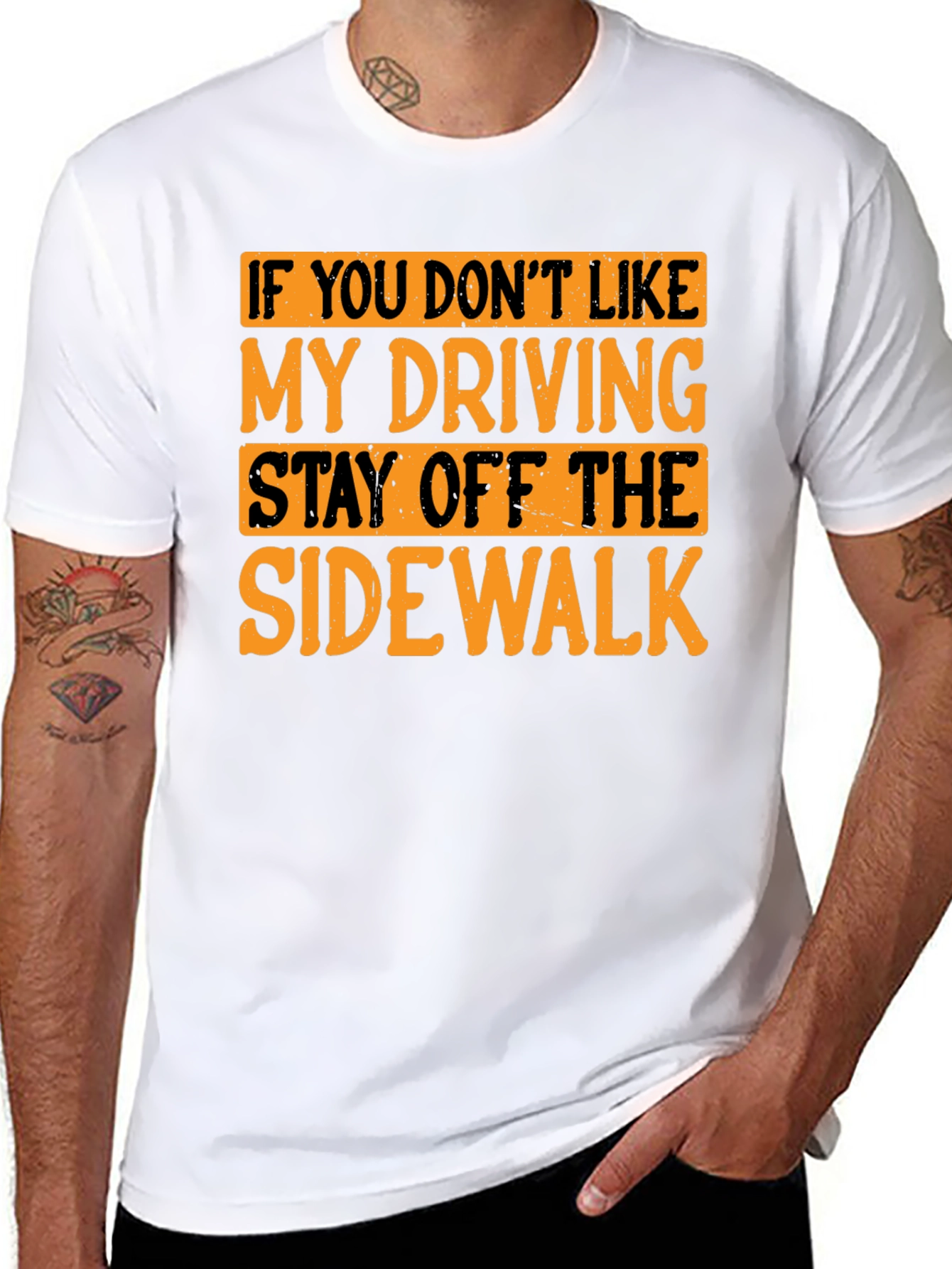 Funny Driving T-Shirt - Stay Off the Sidewalk