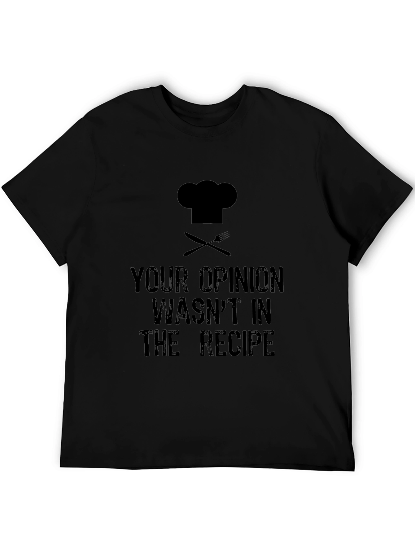 Chefs Opinion T-Shirt - Kitchen Humor Tee