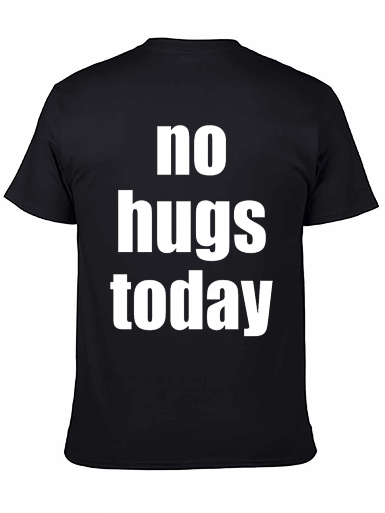No Hugs Today Graphic Tee - Unisex Black T-Shirt