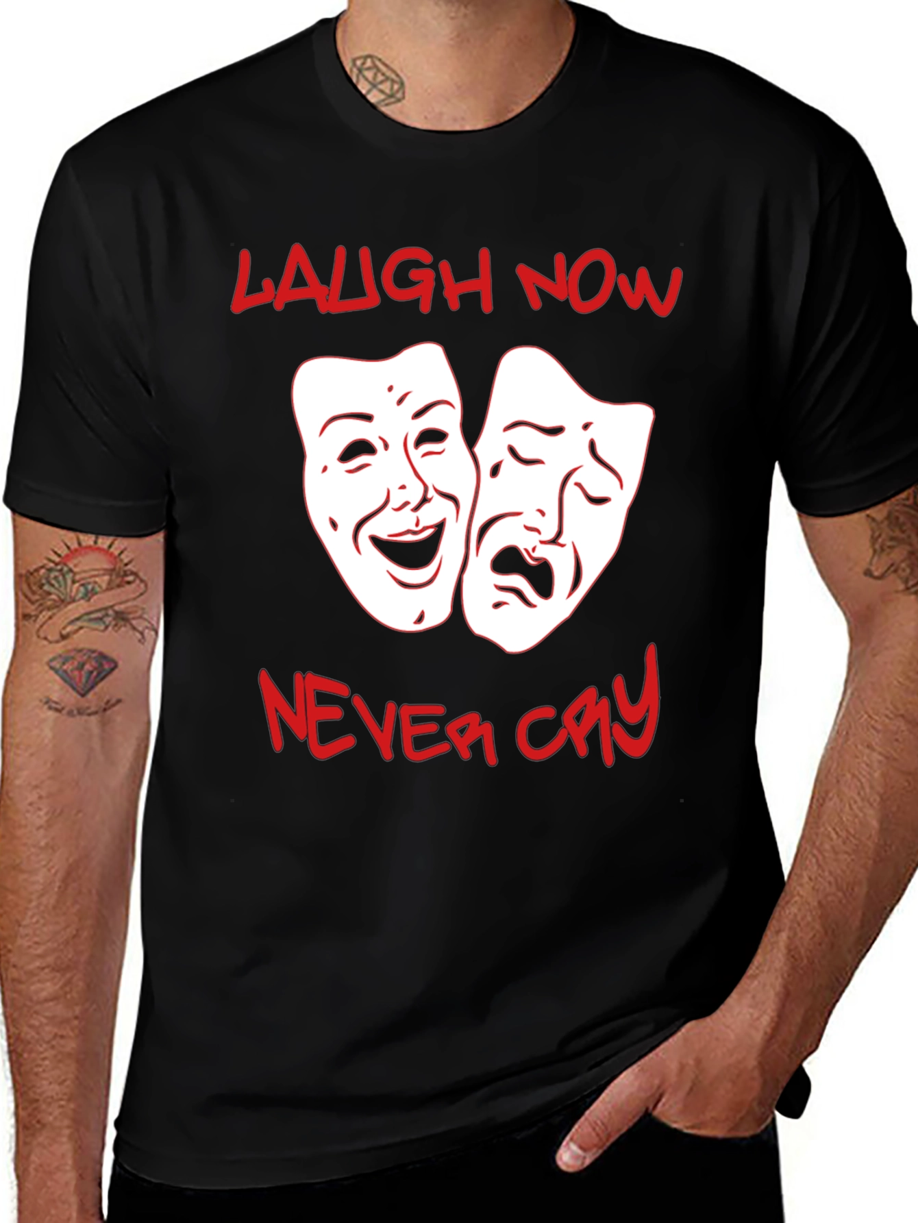 Laugh Now Never Cry Graphic T-Shirt