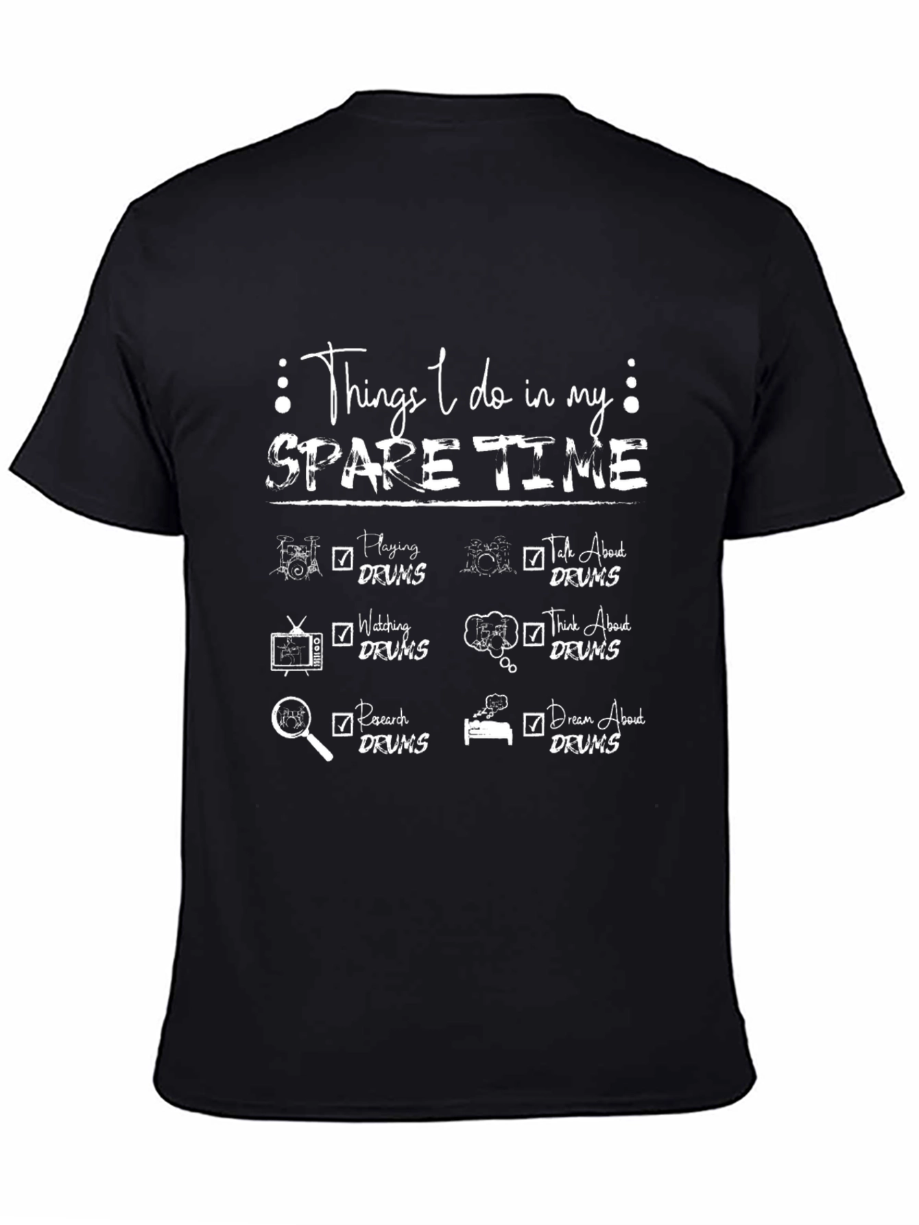 Drummer Spare Time Hobby T-Shirt