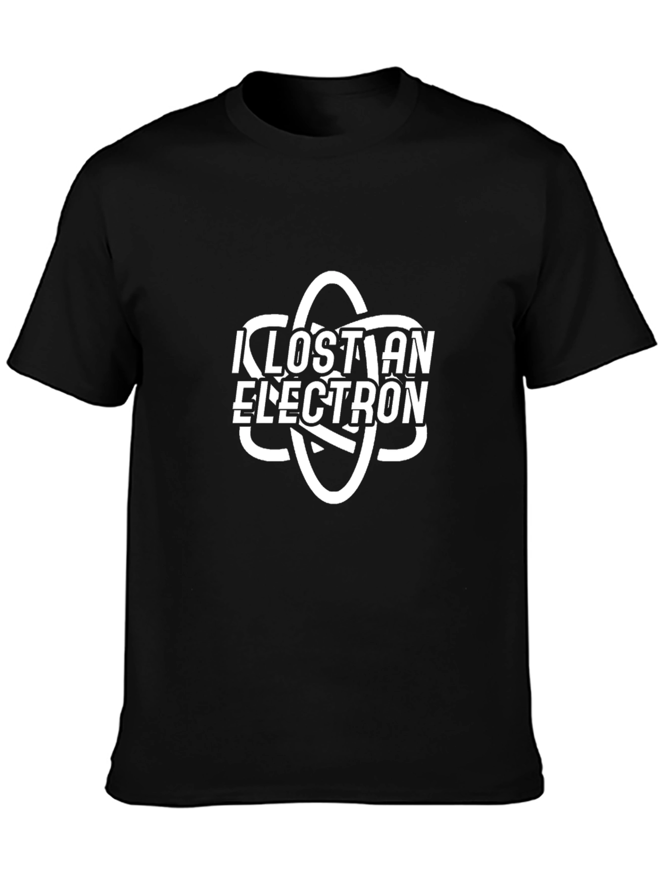 I Lost An Electron Funny T-Shirt