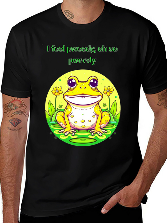 Funny Frog T-Shirt - I Feel Pweed Oh So Pweed!