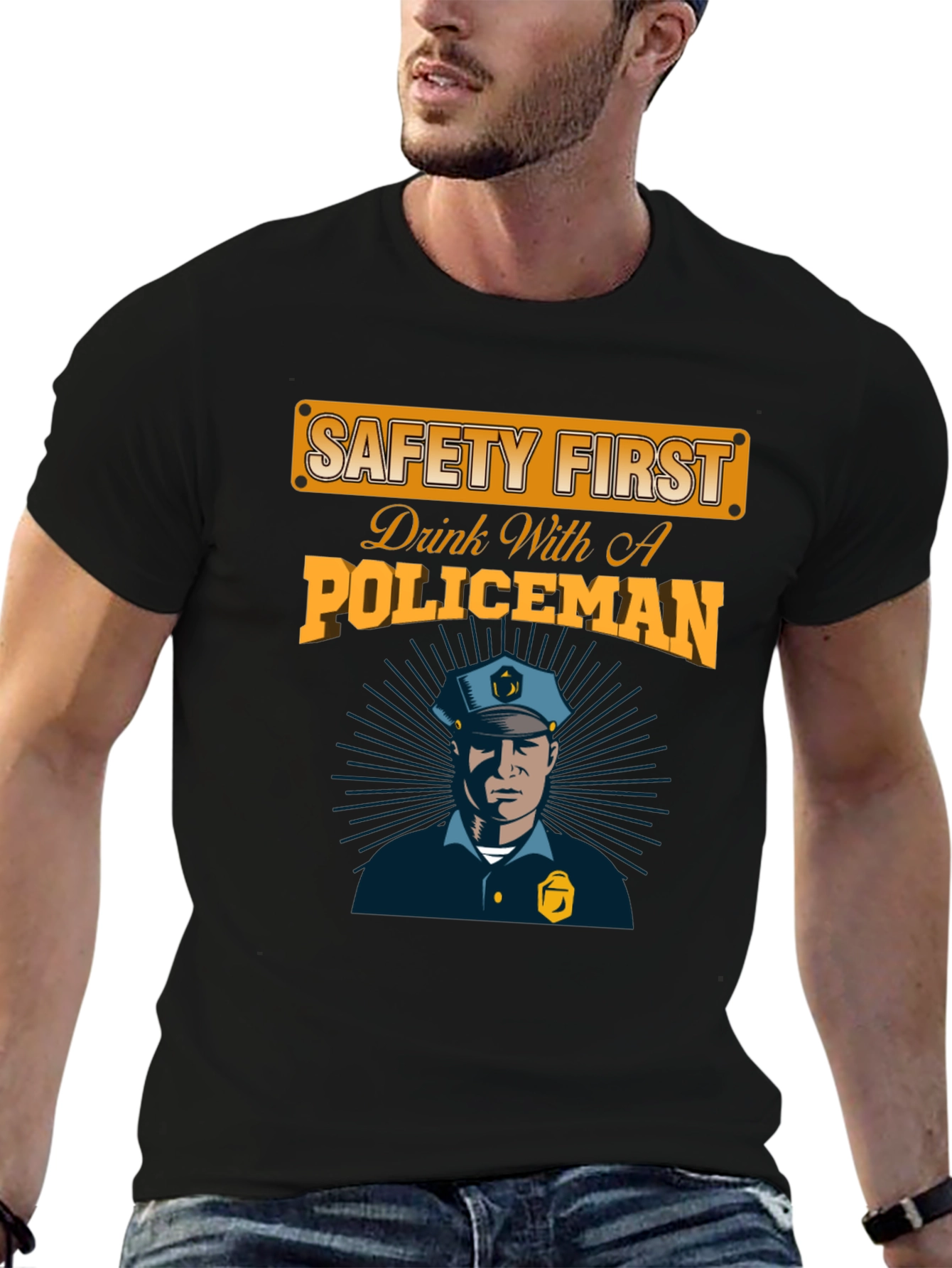 Safety First Drink With A Policeman Graphic Tee