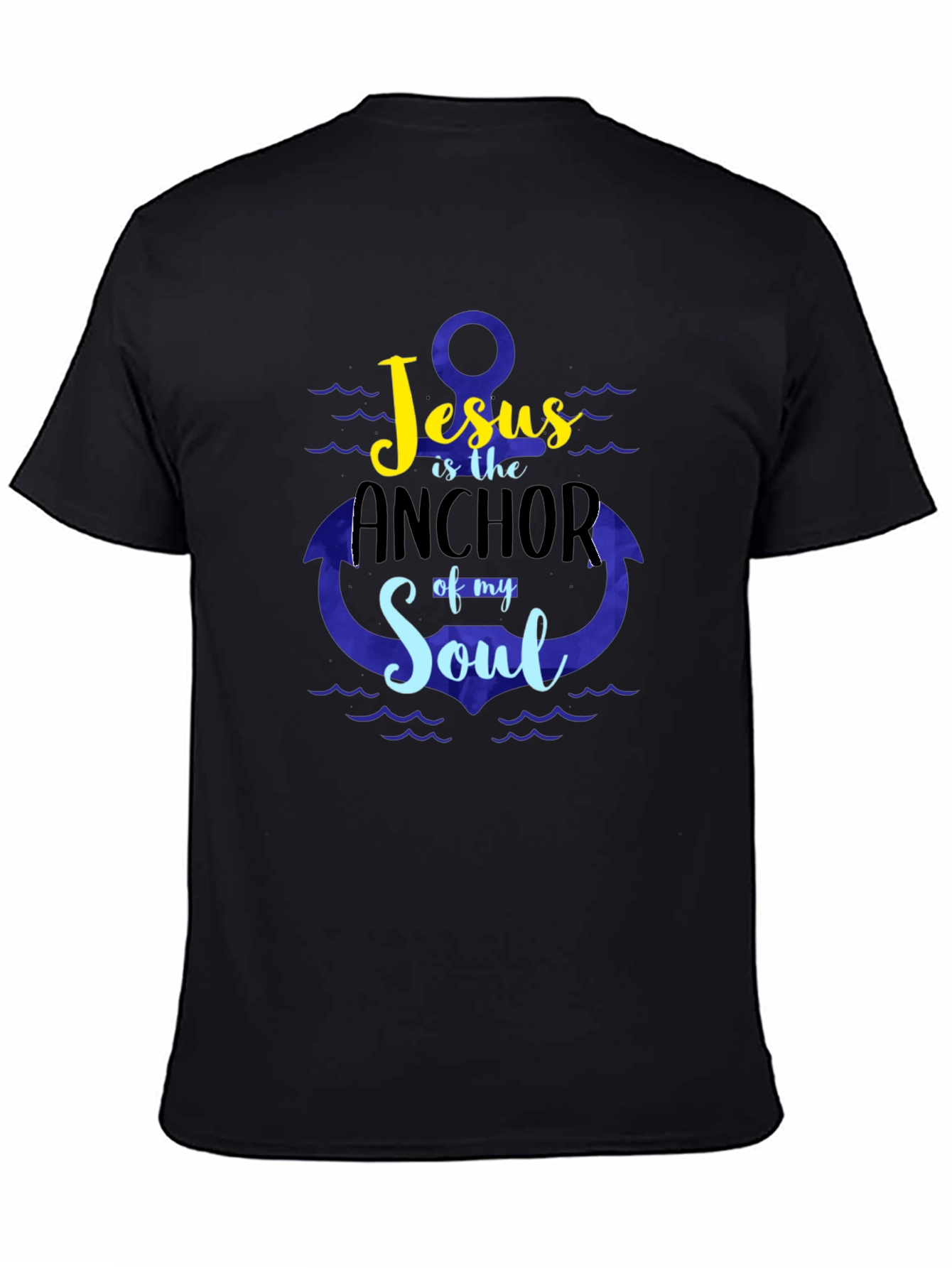 Jesus is the Anchor of My Soul T-shirt