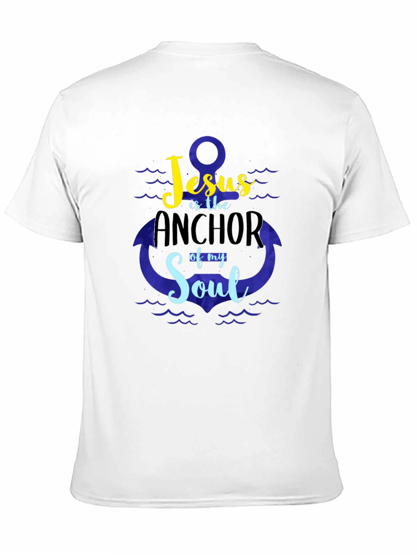 Jesus is the Anchor of My Soul T-shirt
