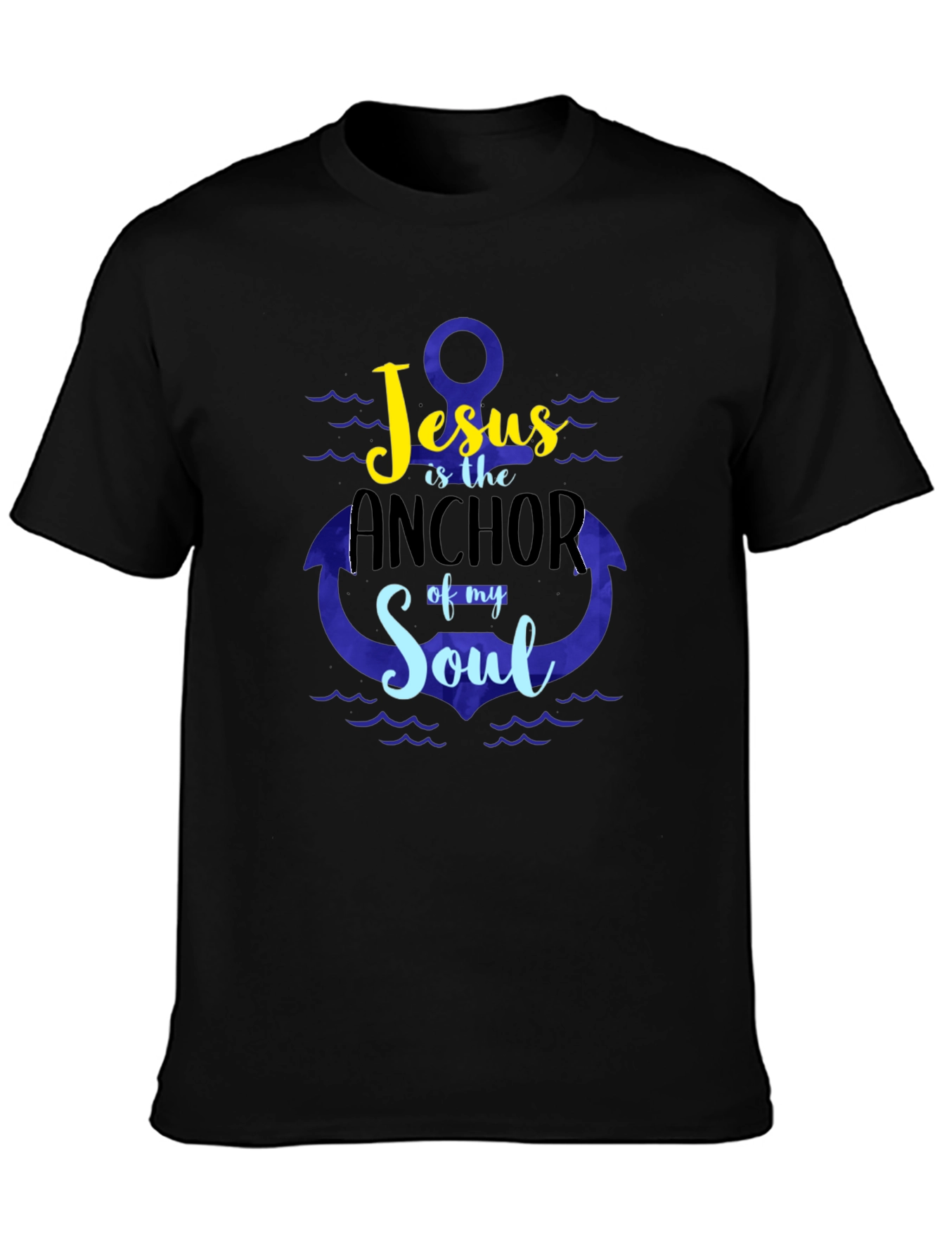 Jesus is the Anchor of My Soul T-shirt