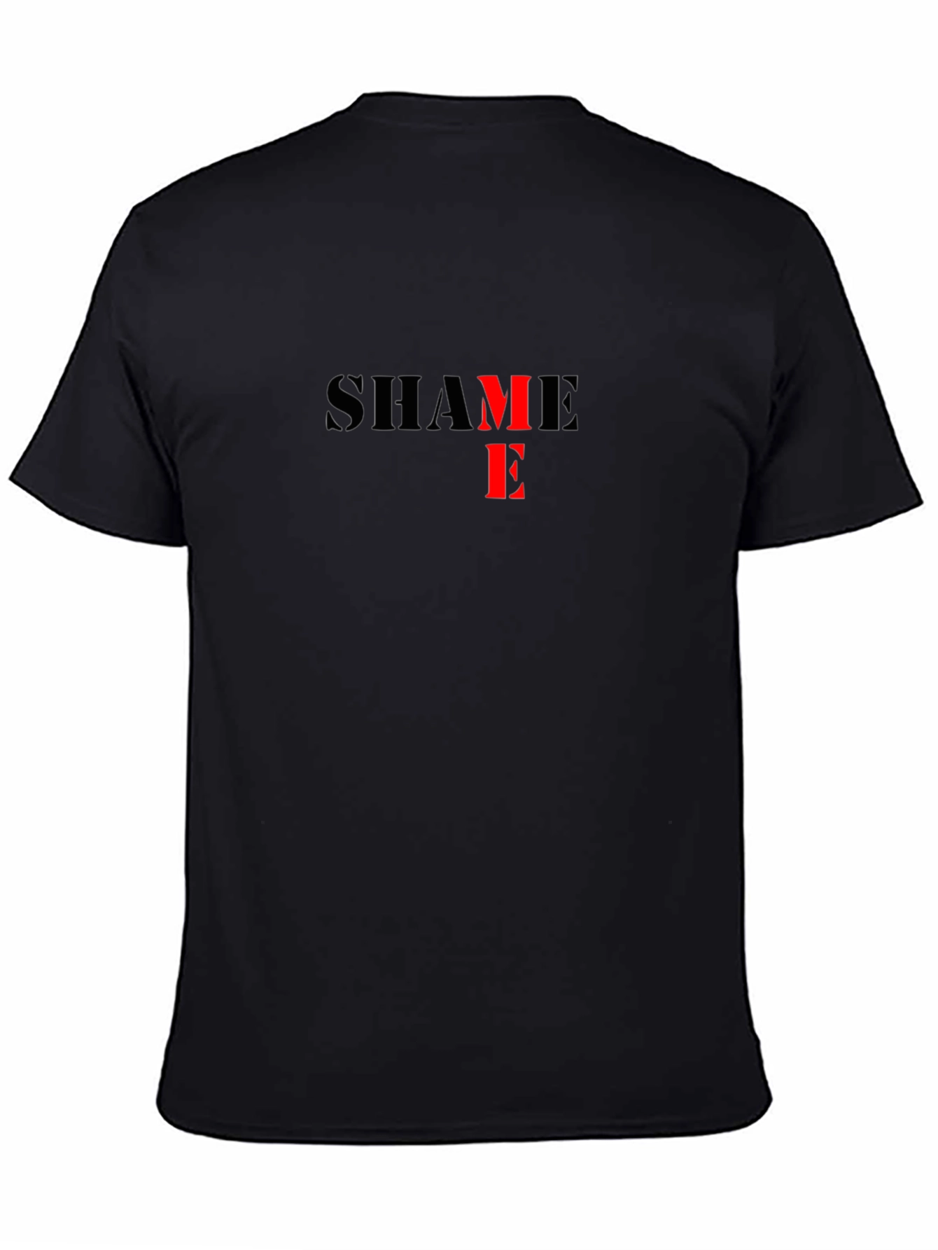 Shame T-Shirt - Bold Statement Tee