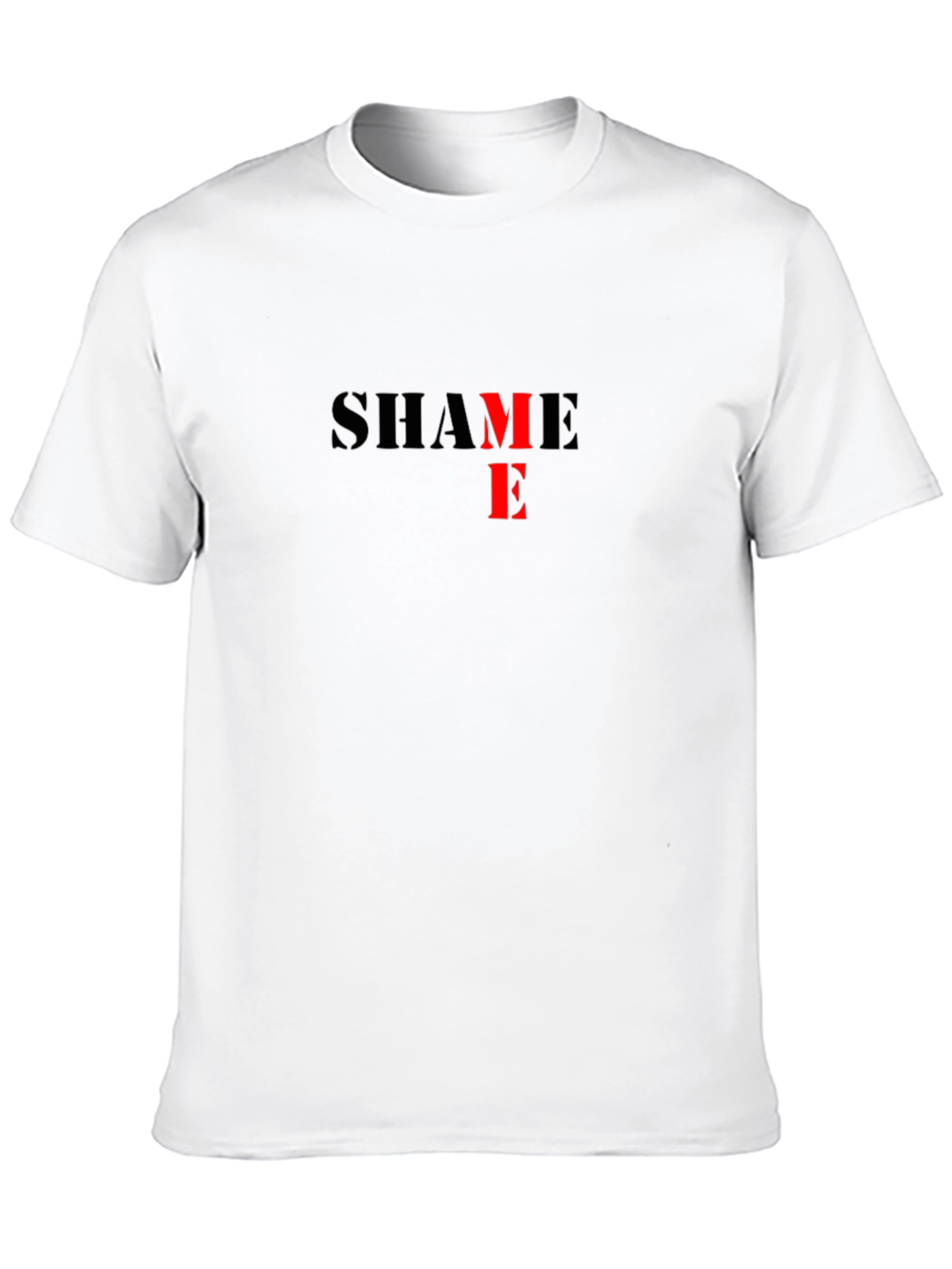 Shame T-Shirt - Bold Statement Tee