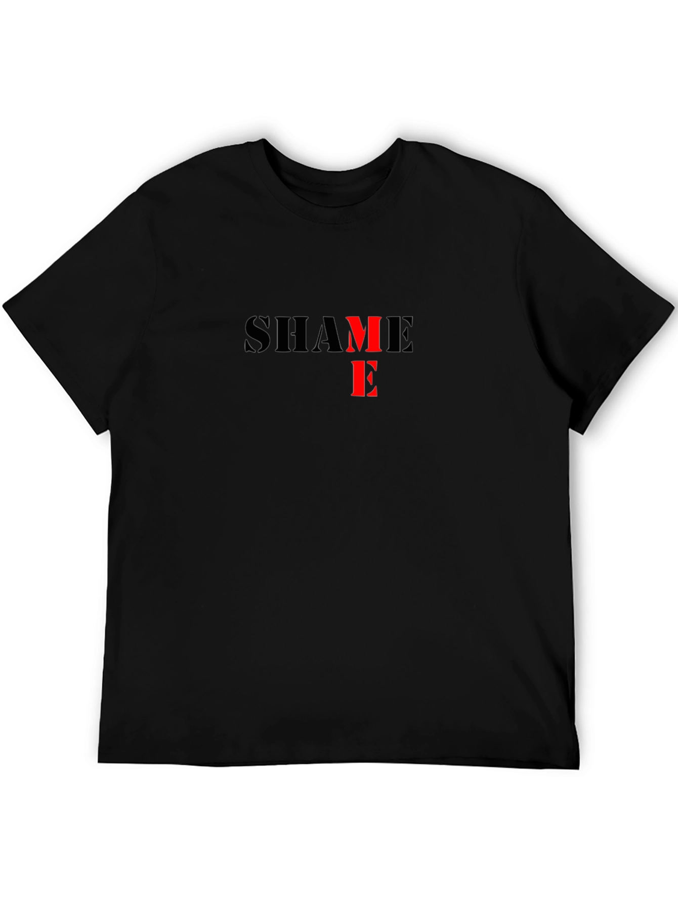 Shame T-Shirt - Bold Statement Tee