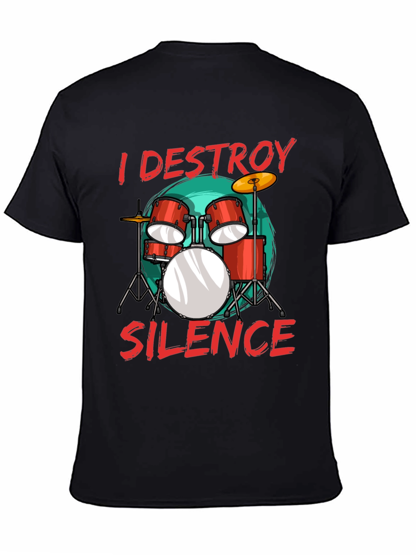 I Destroy Silence Drummer T-Shirt Music Lover Tee