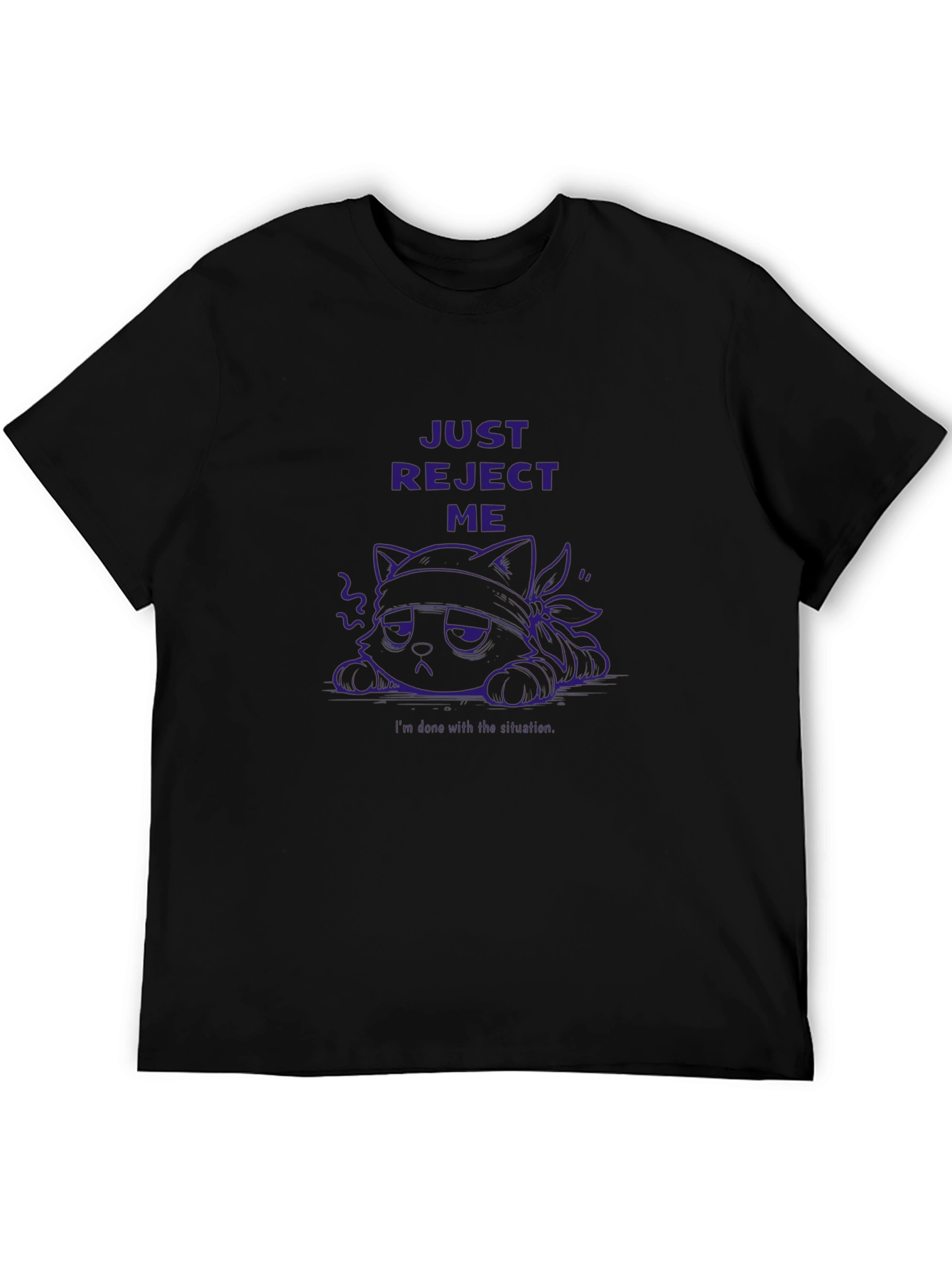 Just Reject Me Graphic T-Shirt