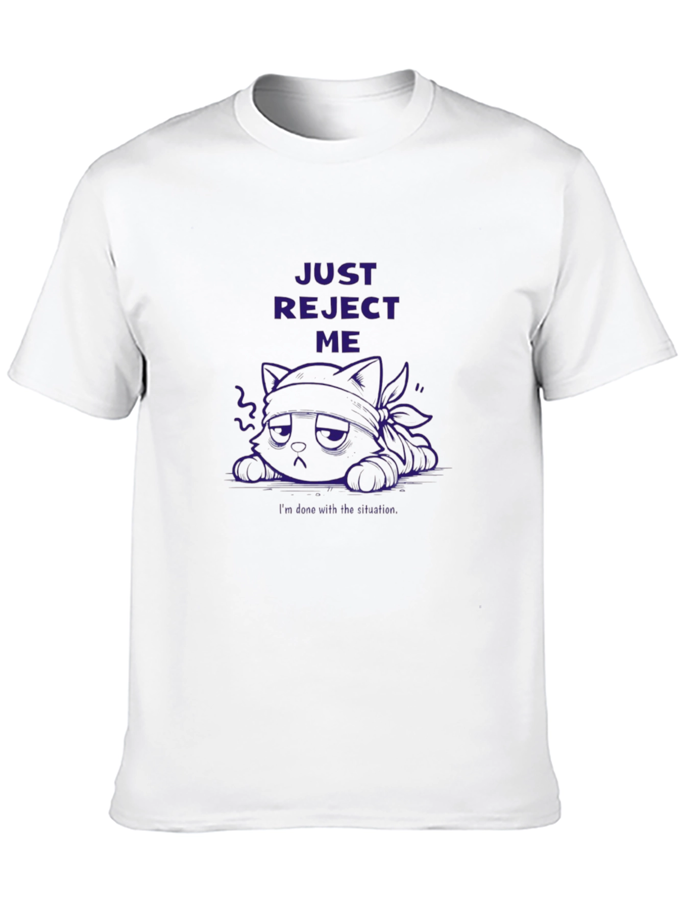 Just Reject Me Graphic T-Shirt