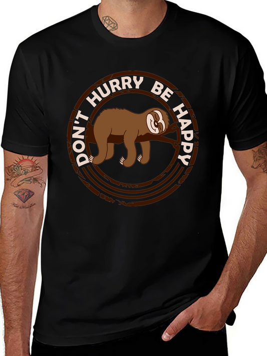 Dont Hurry Be Happy Sloth Tee