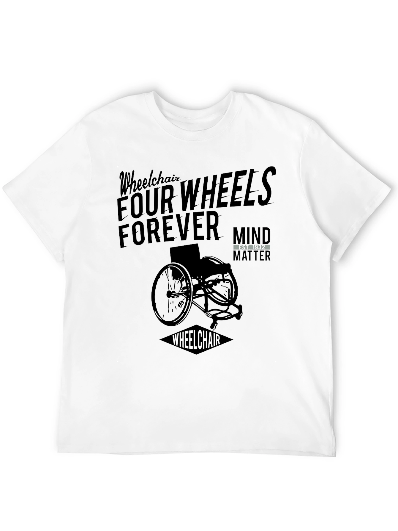 Wheelchair Four Wheels Forever Black Graphic T-Shirt