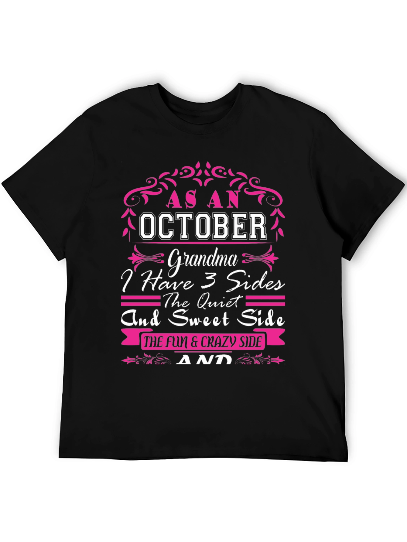 October Grandma T-Shirt: 3 Sides Fun & Crazy