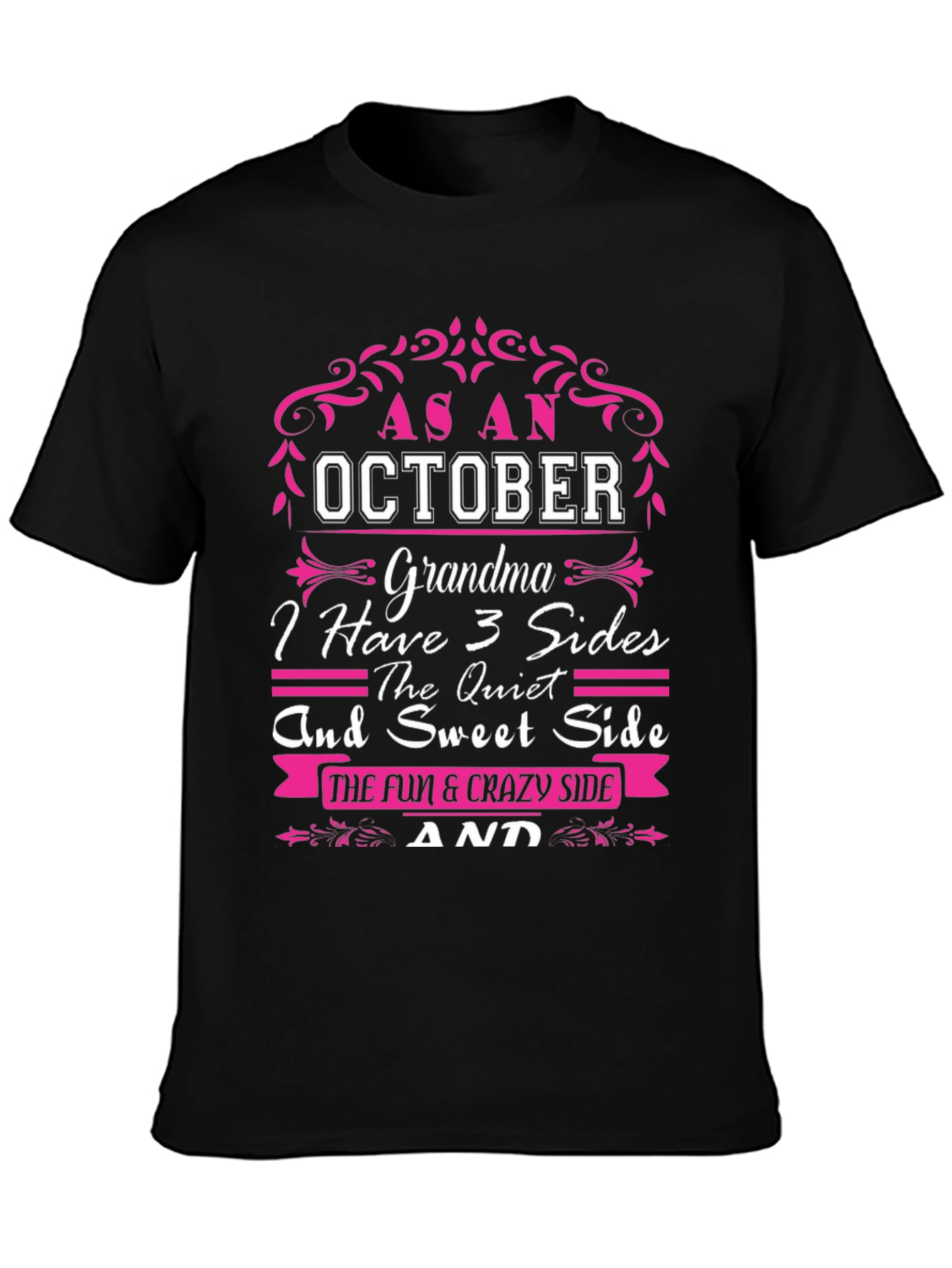 October Grandma T-Shirt: 3 Sides Fun & Crazy