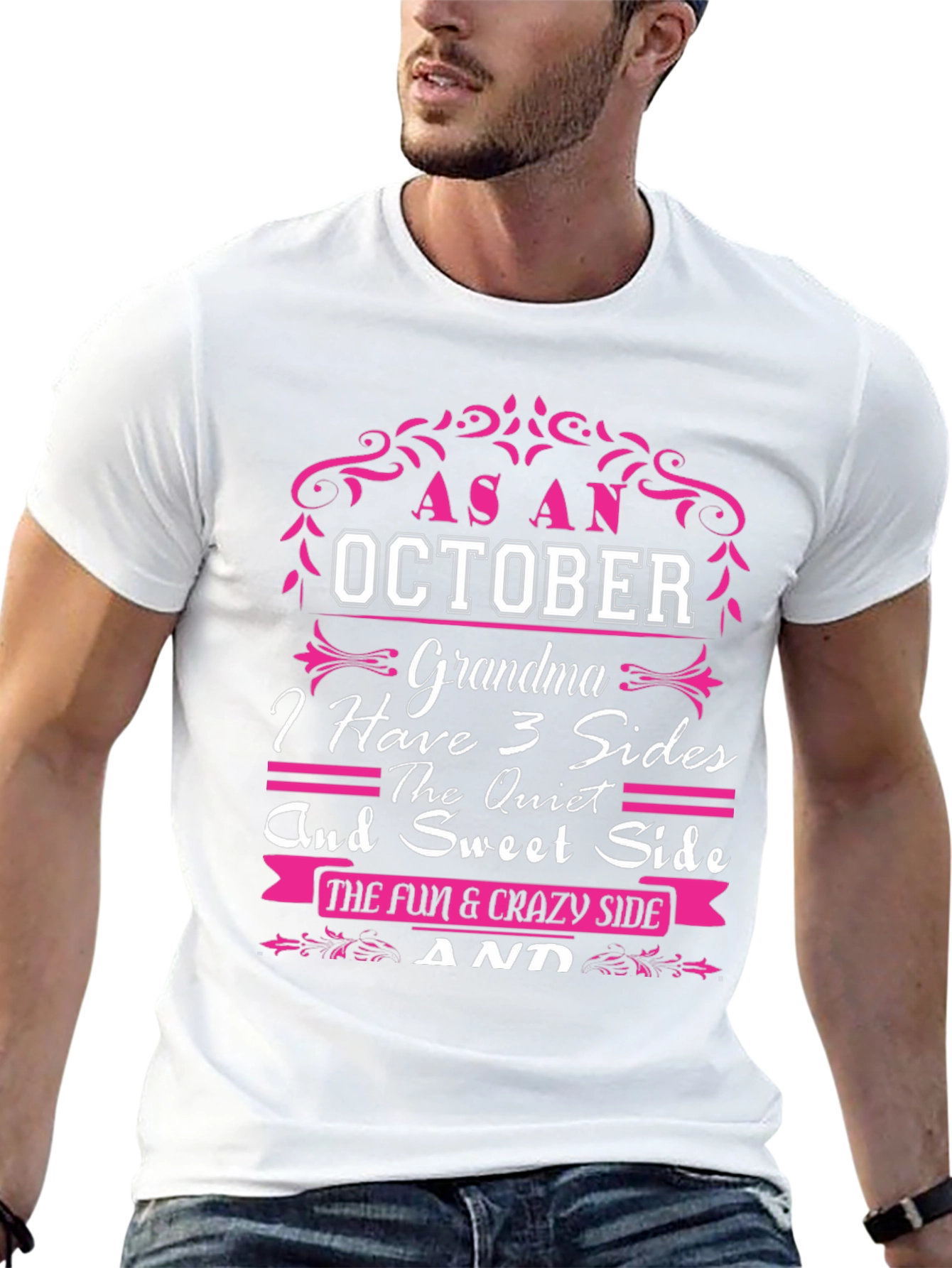 October Grandma T-Shirt: 3 Sides Fun & Crazy