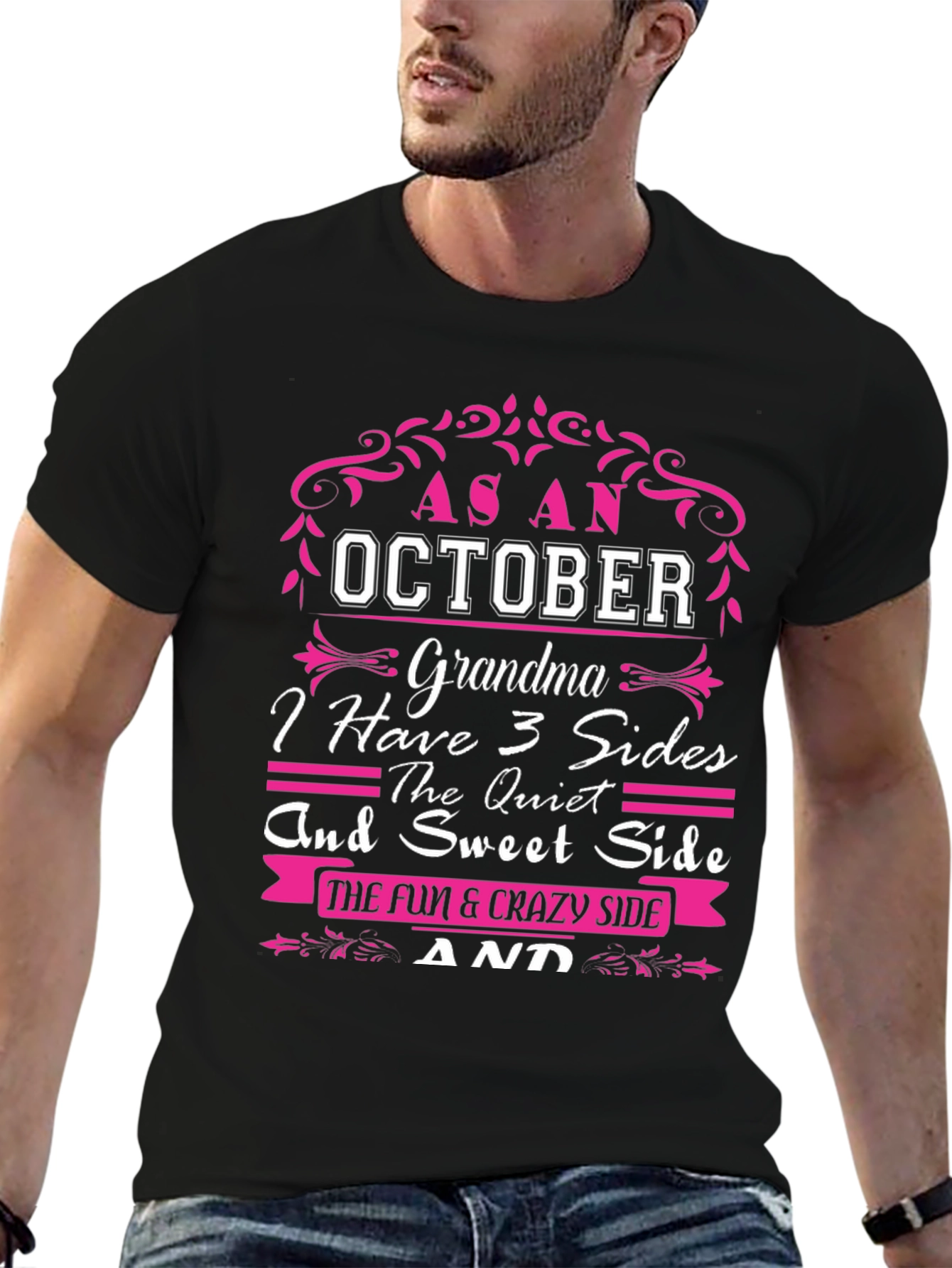 October Grandma T-Shirt: 3 Sides Fun & Crazy