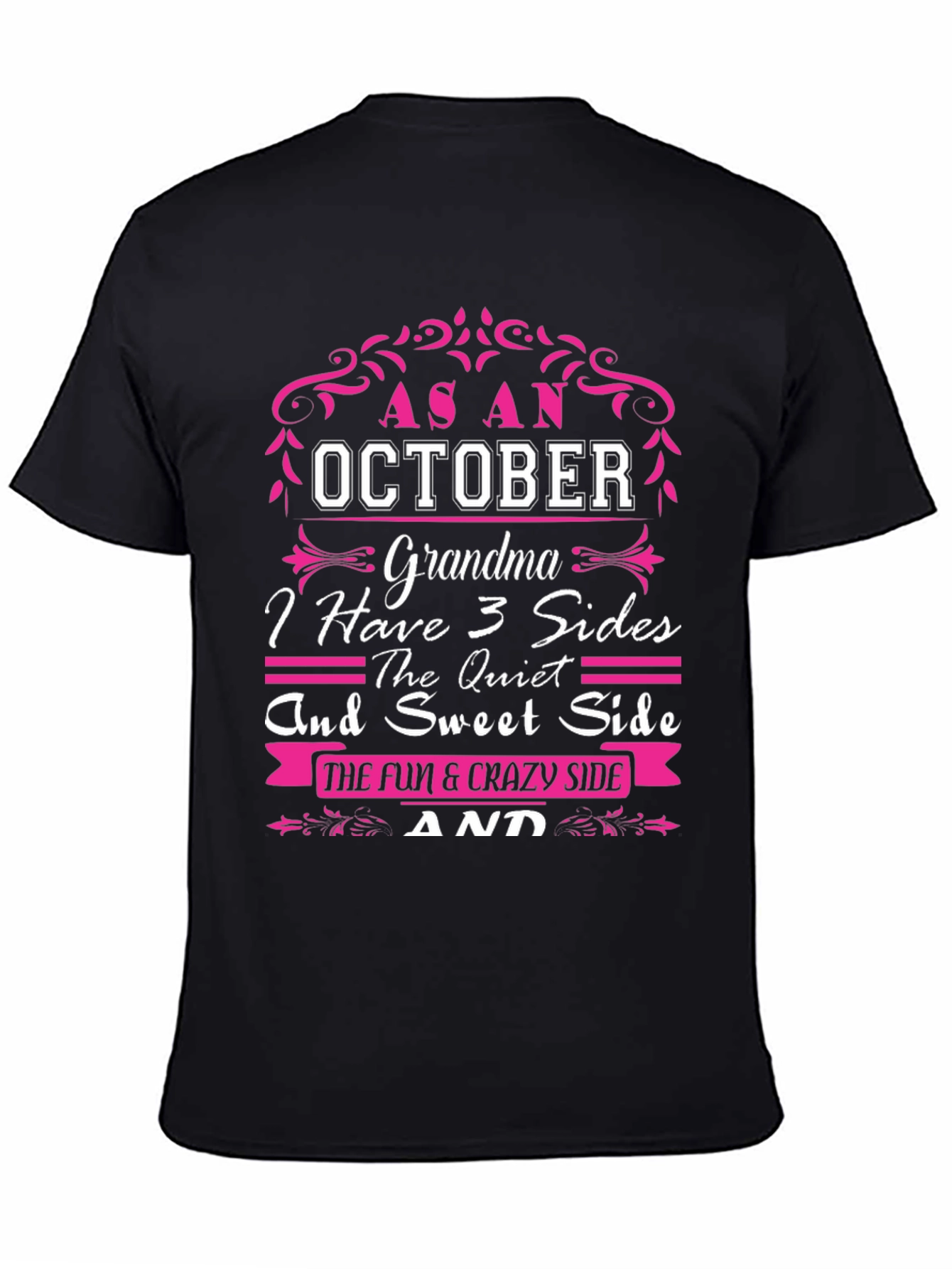 October Grandma T-Shirt: 3 Sides Fun & Crazy