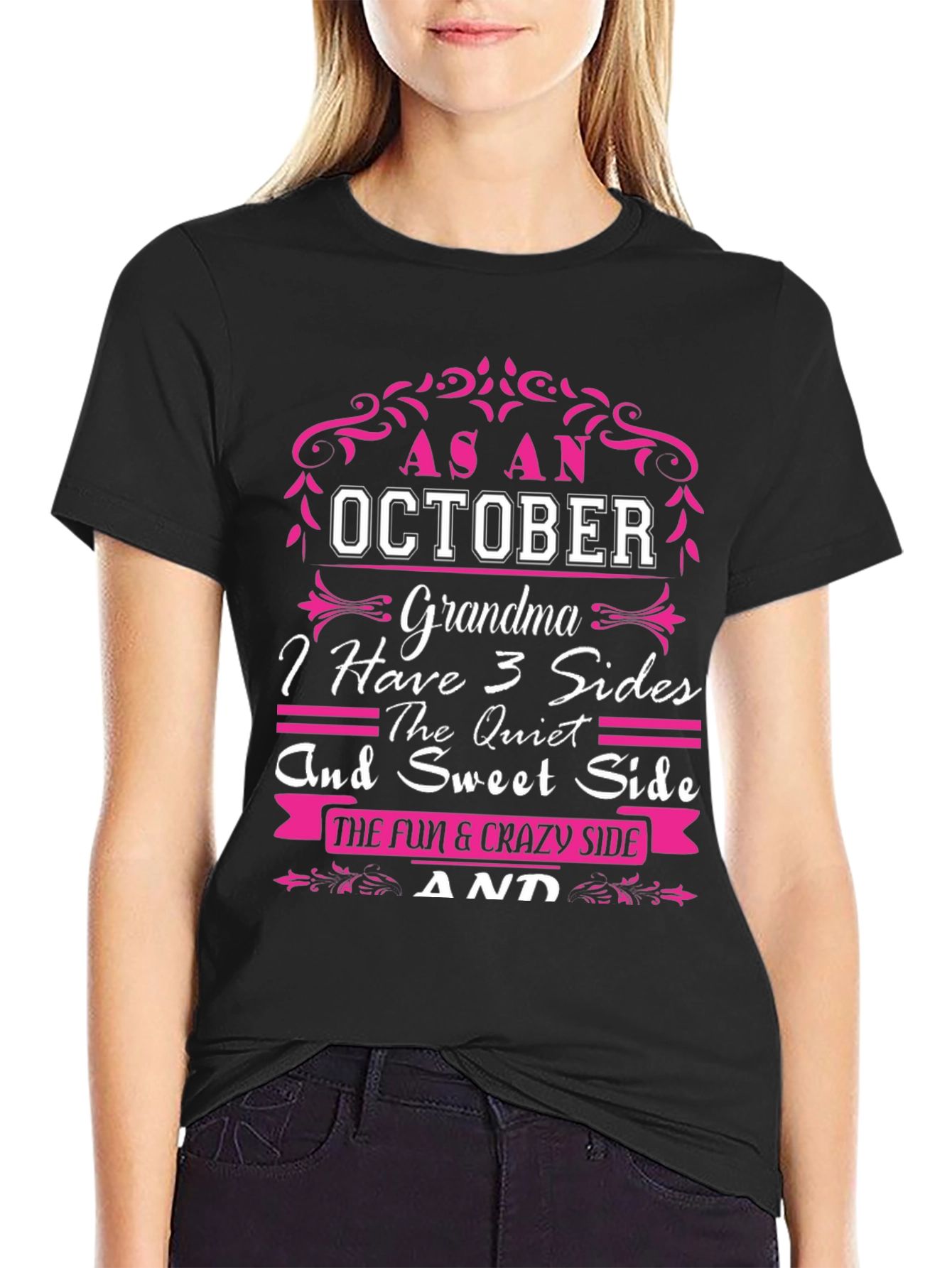 October Grandma T-Shirt: 3 Sides Fun & Crazy