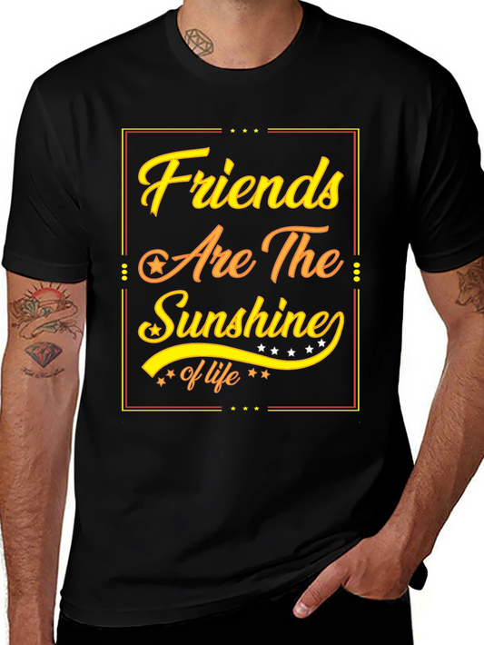 Friends Are The Sunshine of Life Black T-Shirt