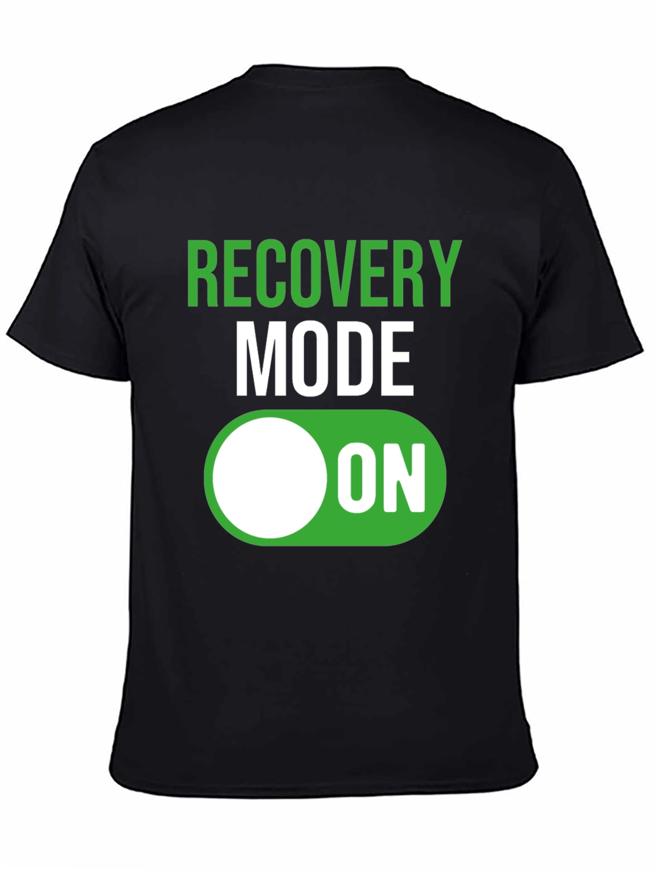 Recovery Mode ON T-Shirt - Funny Get Well Gift