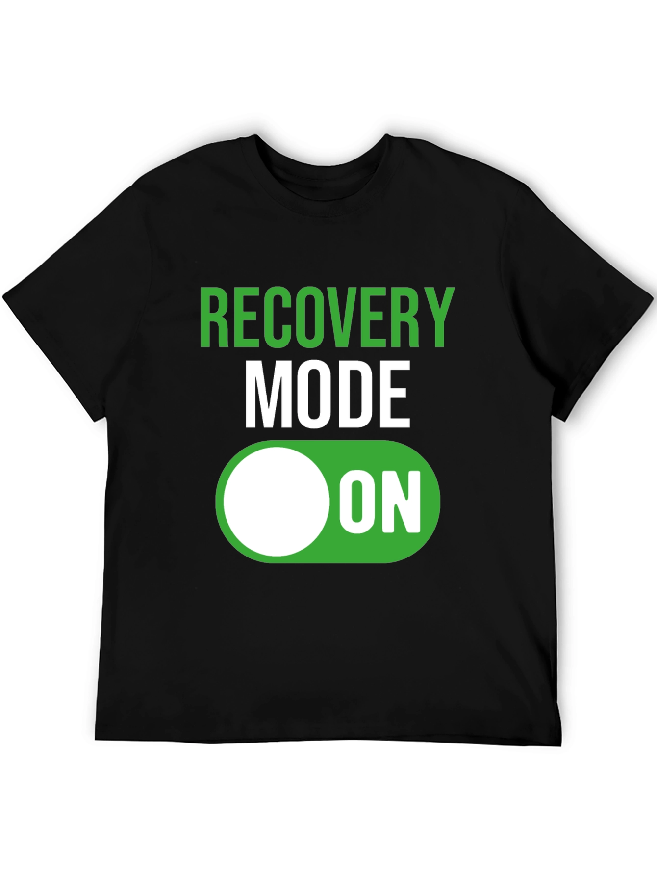 Recovery Mode ON T-Shirt - Funny Get Well Gift
