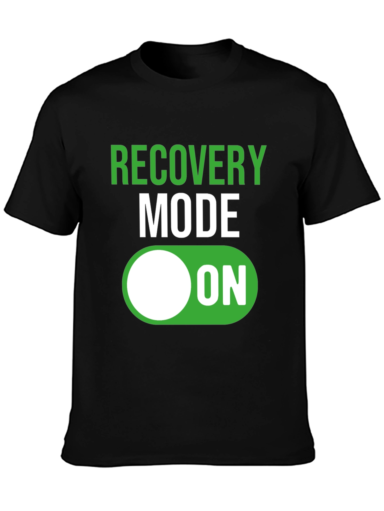 Recovery Mode ON T-Shirt - Funny Get Well Gift