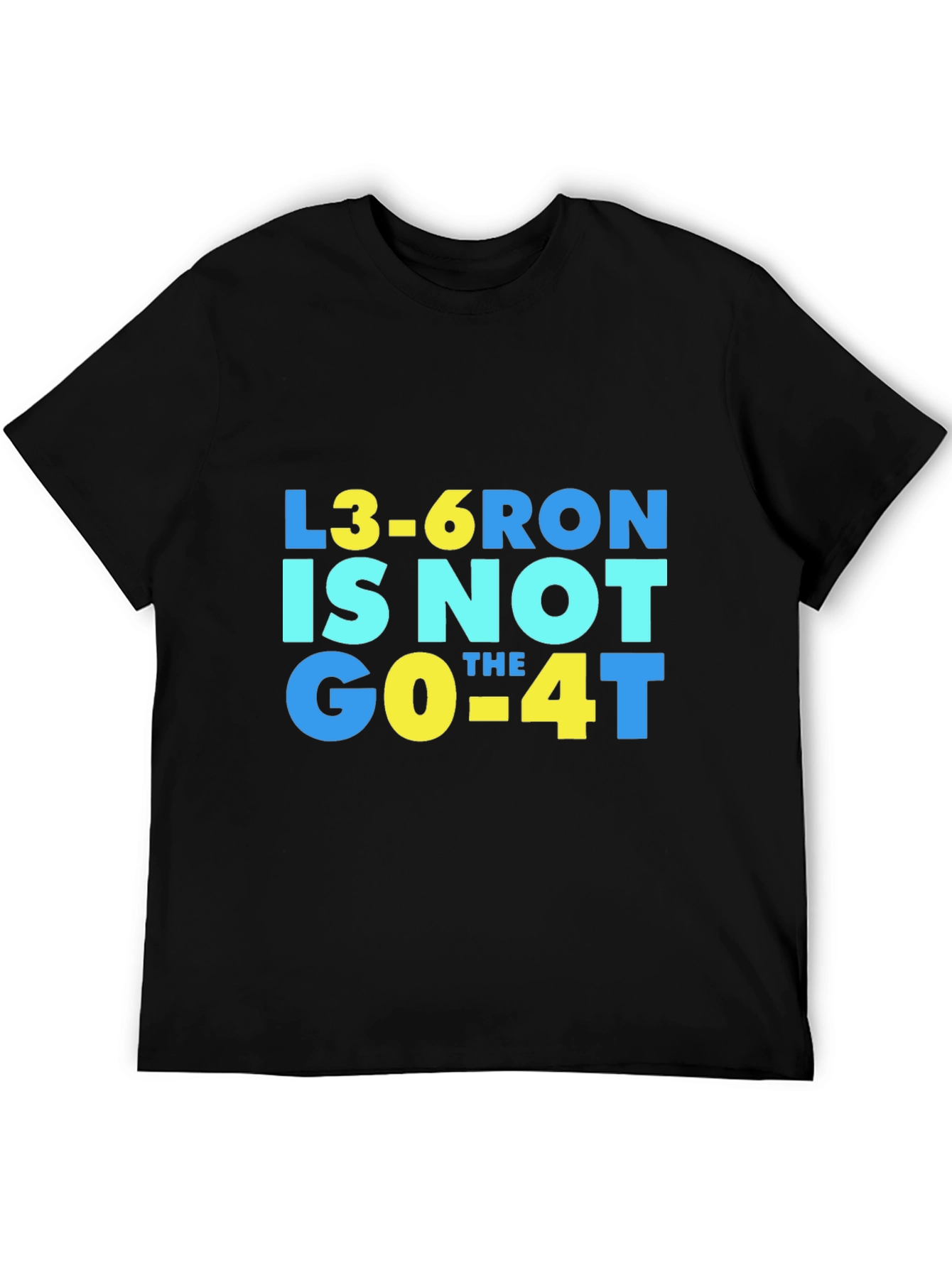 L3-6RON IS NOT the GO-4T T-Shirt